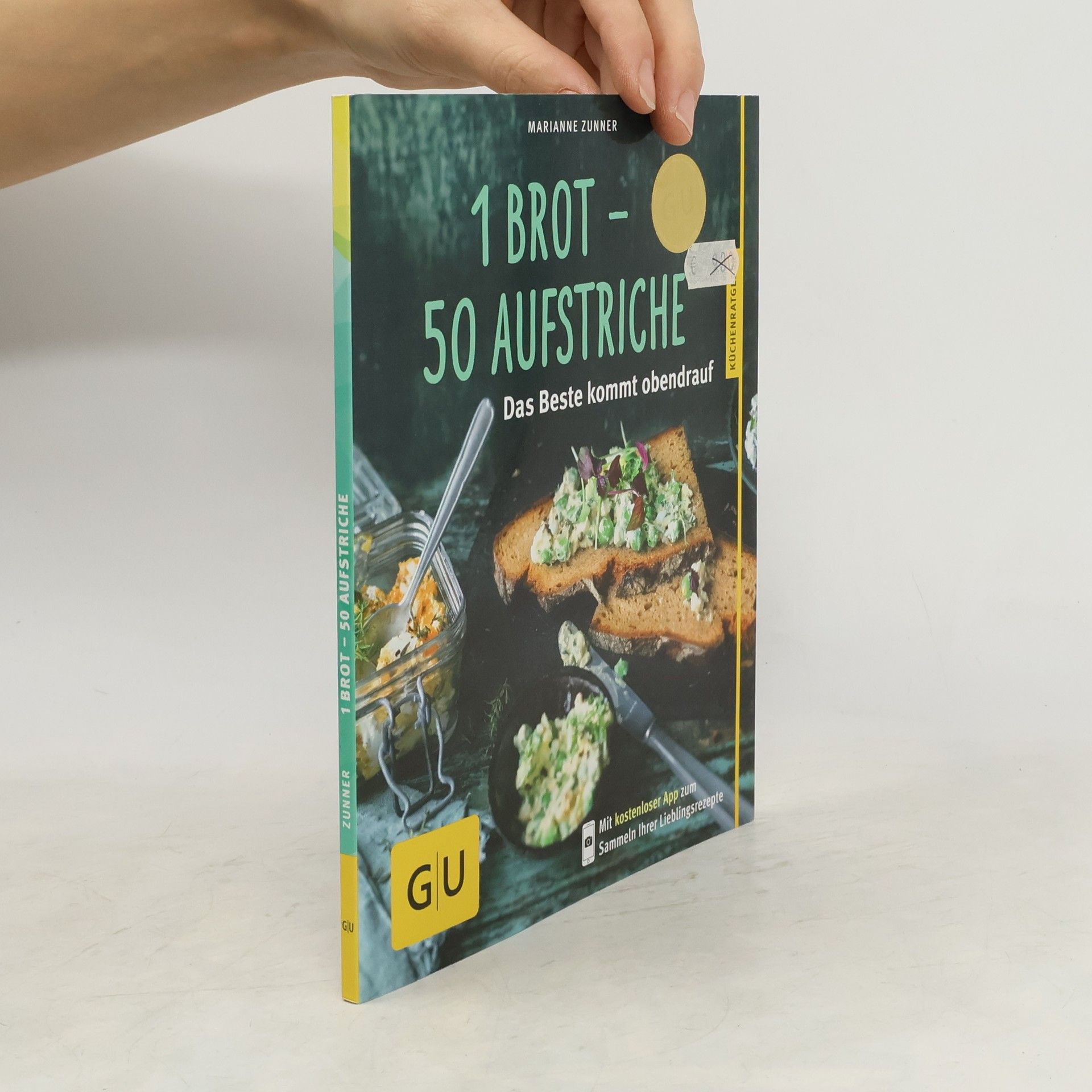 Marianne Zunner 1 Brot - 50 Aufstriche