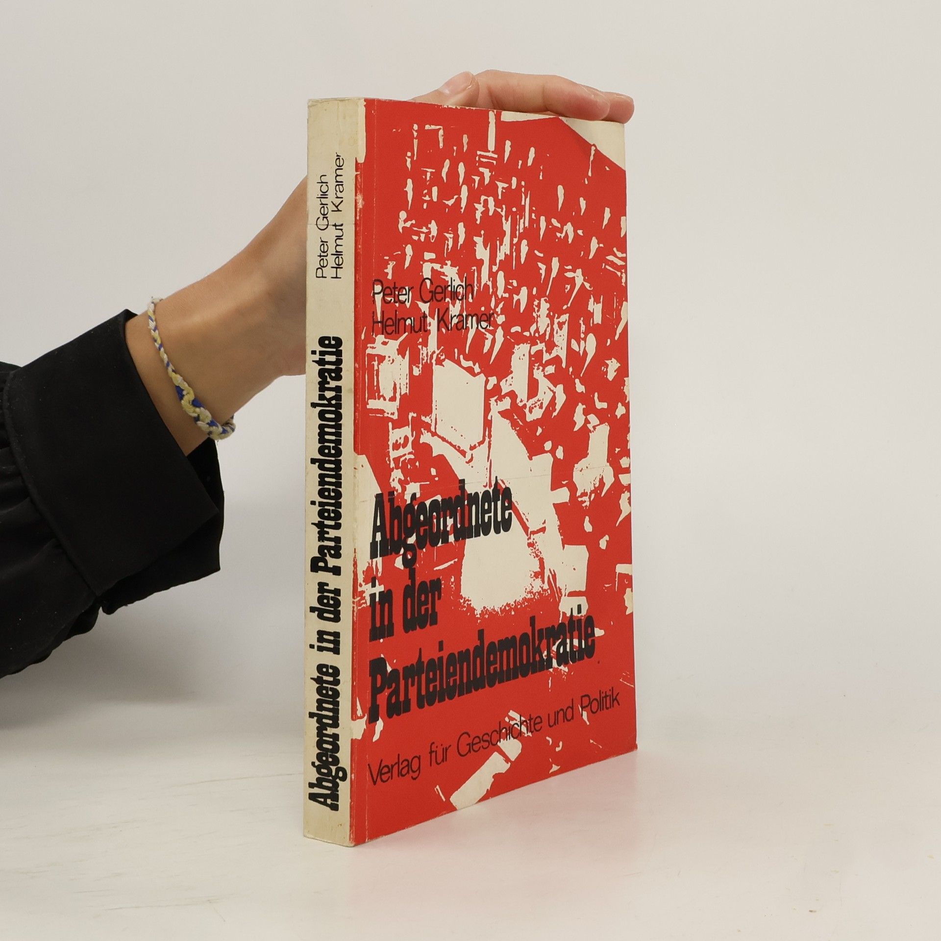 Peter Gerlich Abgeordnete in der Parteiendemokratie