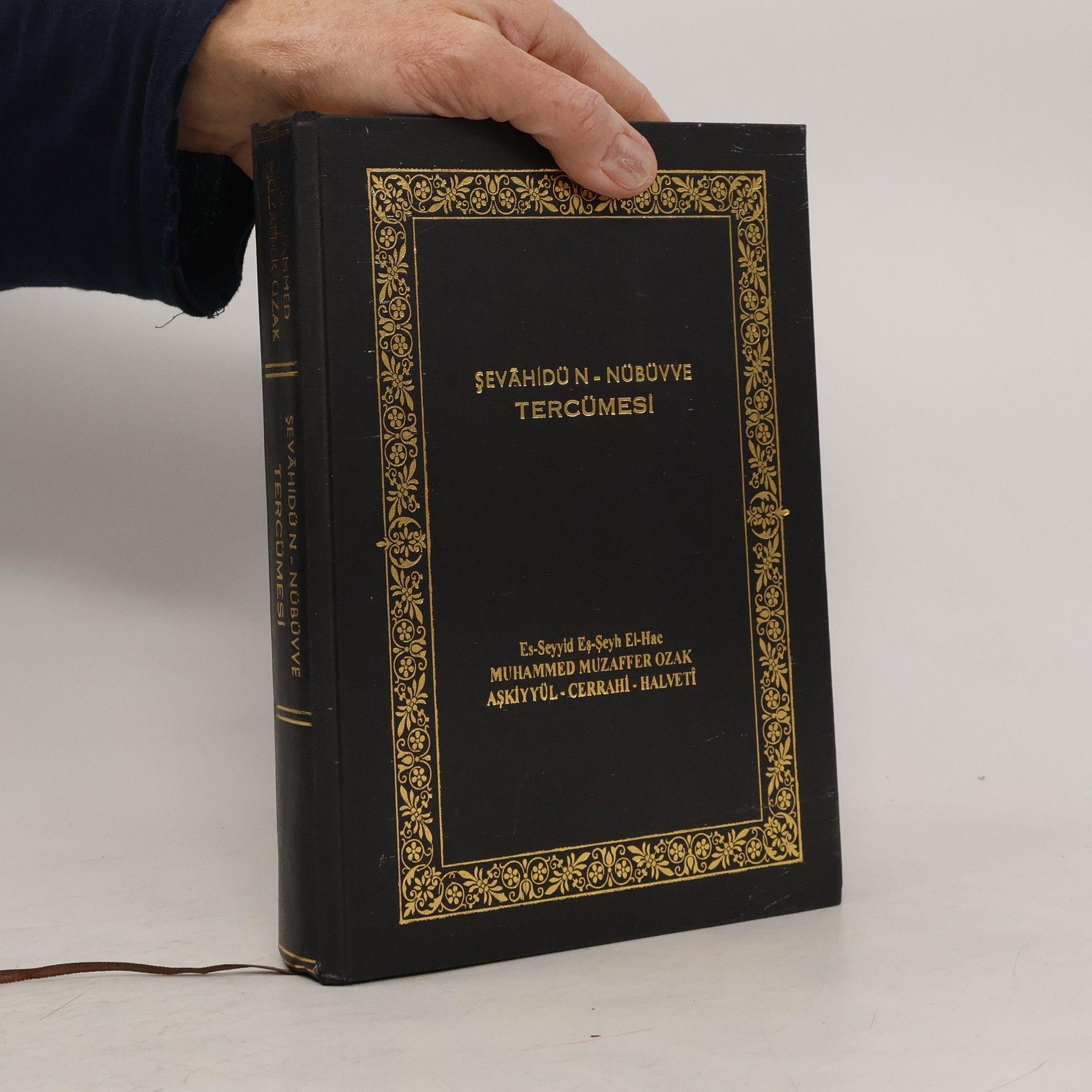H. Muzaffer Ozak Şevâhidü N-Nübüvve Tercümesi