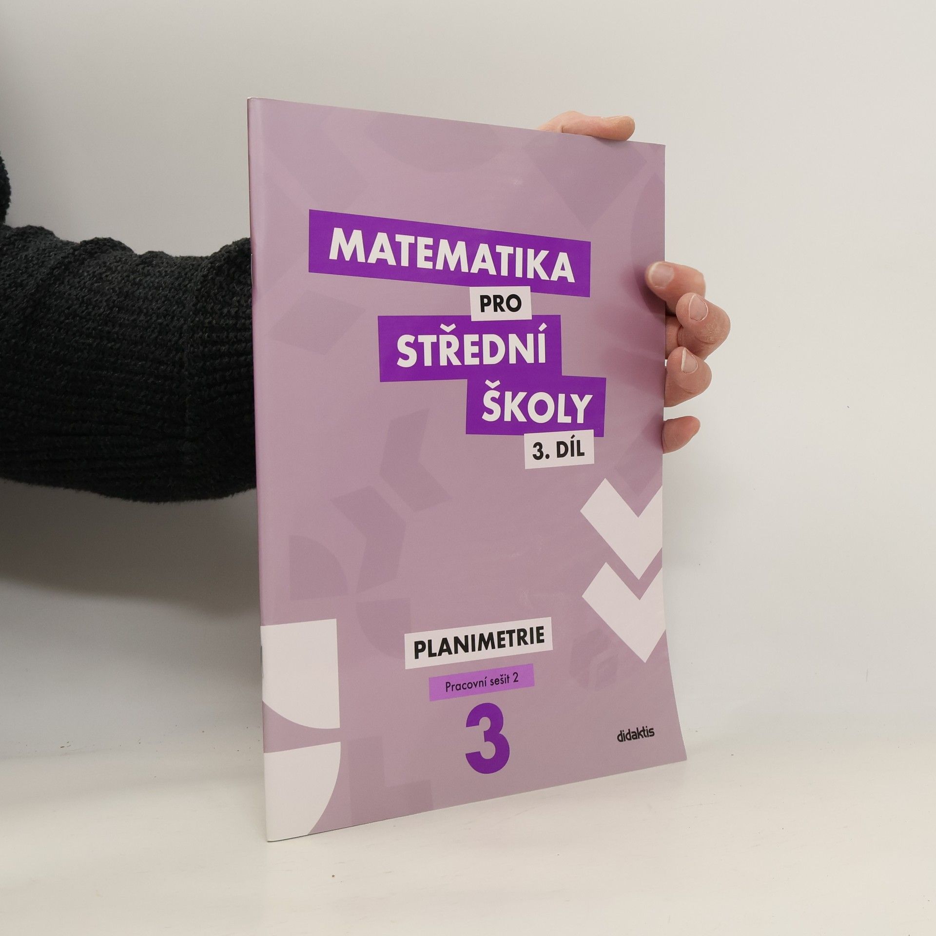 Matematika pro střední školy 3. díl. Planimetrie.
