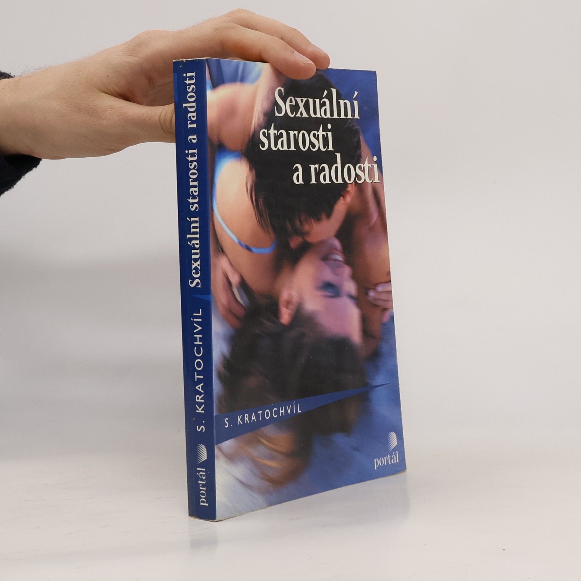 Stanislav Kratochvíl Sexuální starosti a radosti