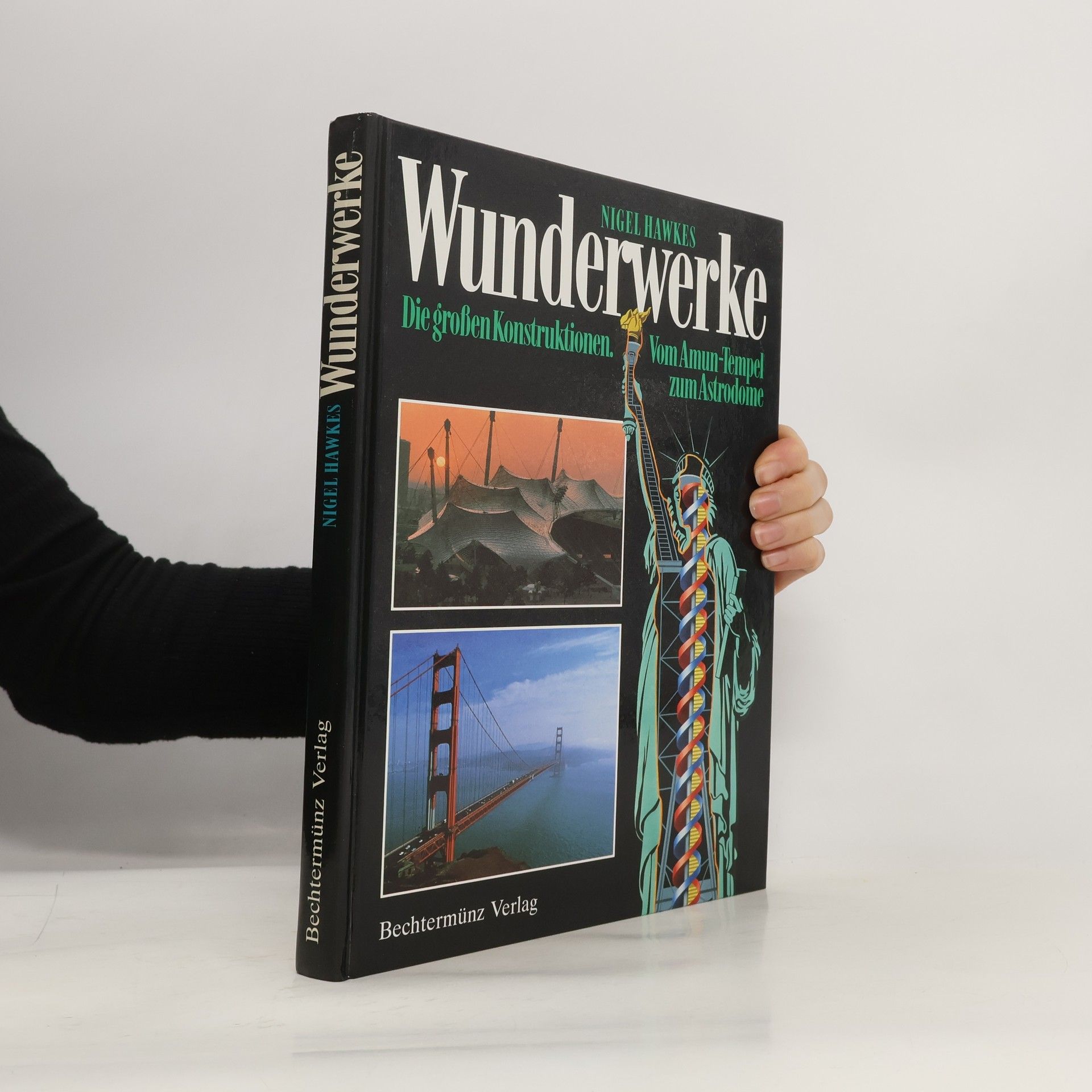 Nigel Hawkes Wunderwerke