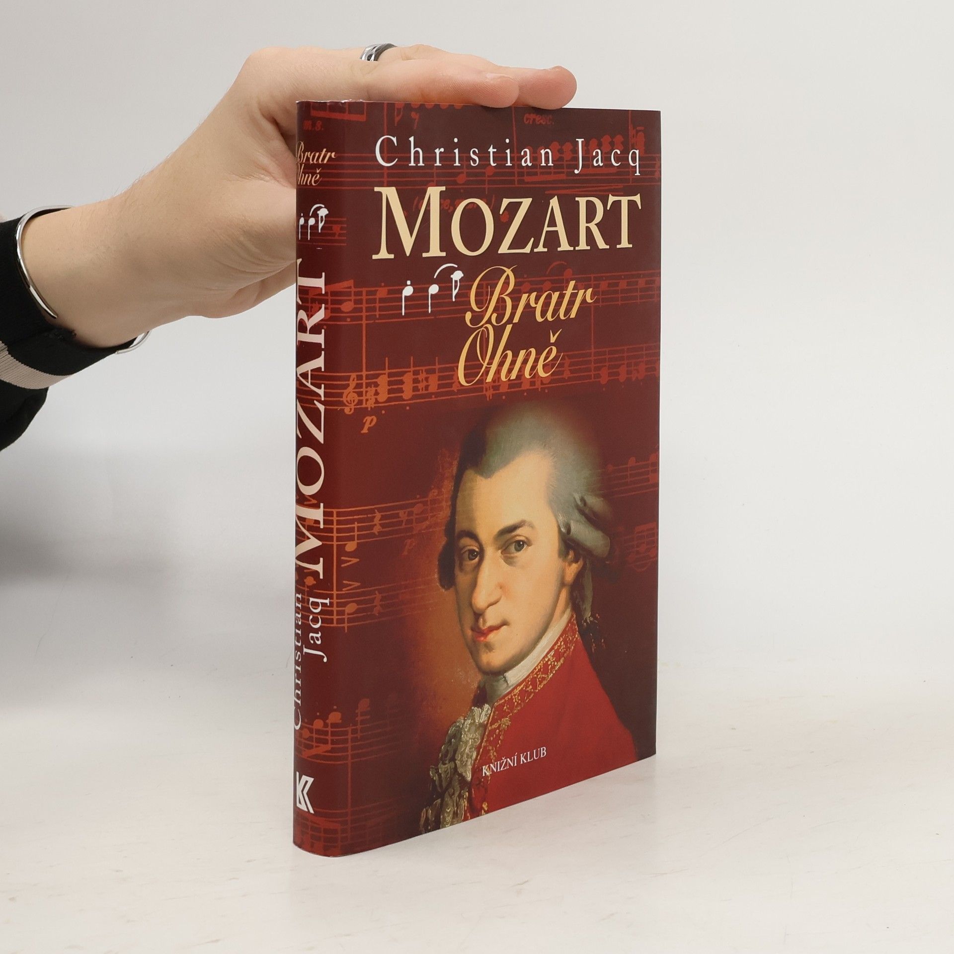 Christian Jacq Mozart - Bratr Ohně