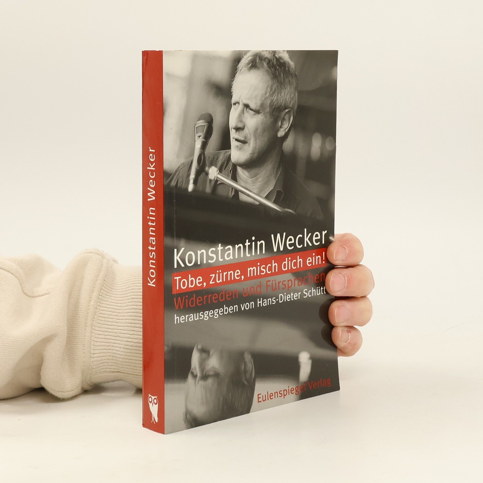 Konstantin Wecker Tobe, zürne, misch dich ein!