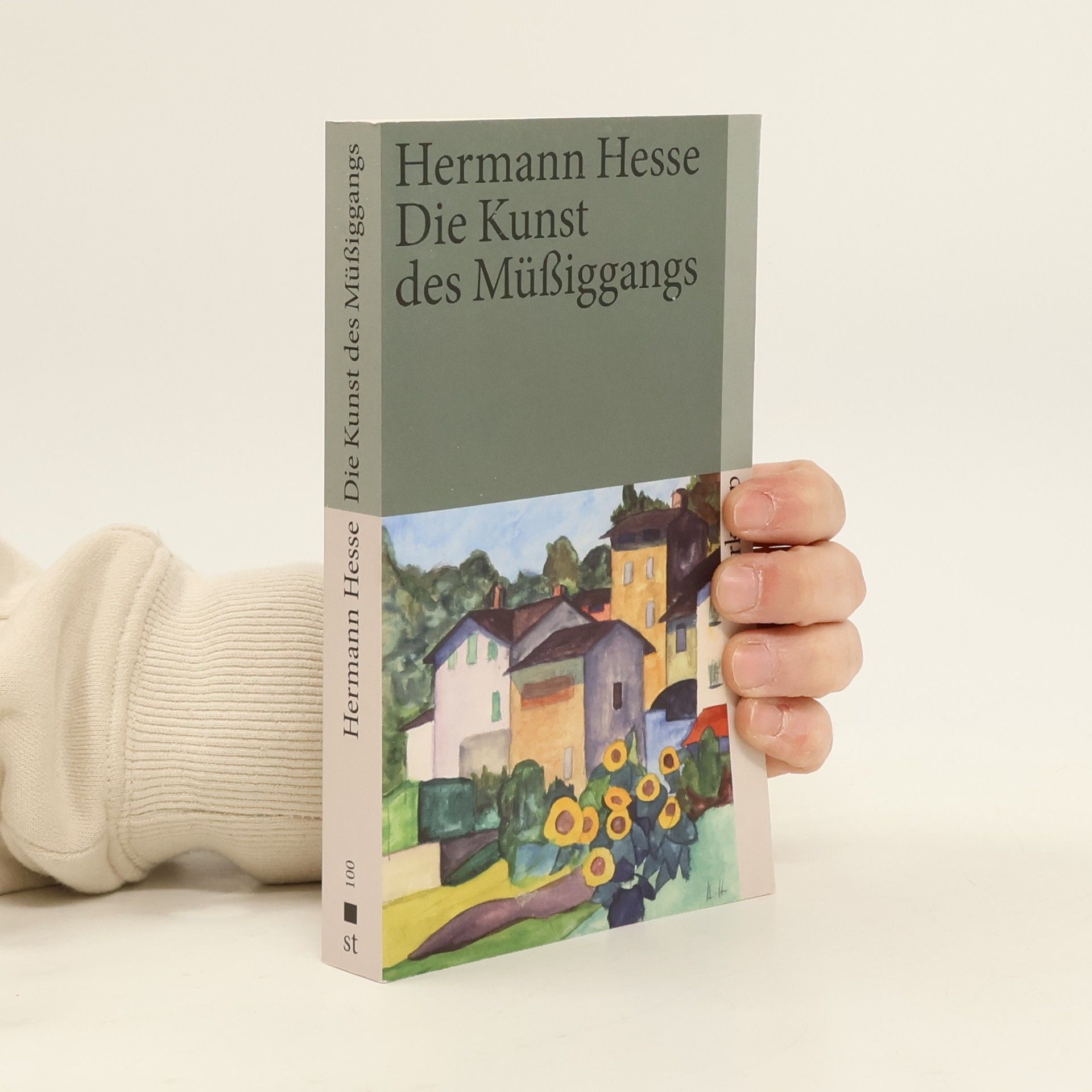 Hermann Hesse Die Kunst des Müssiggangs