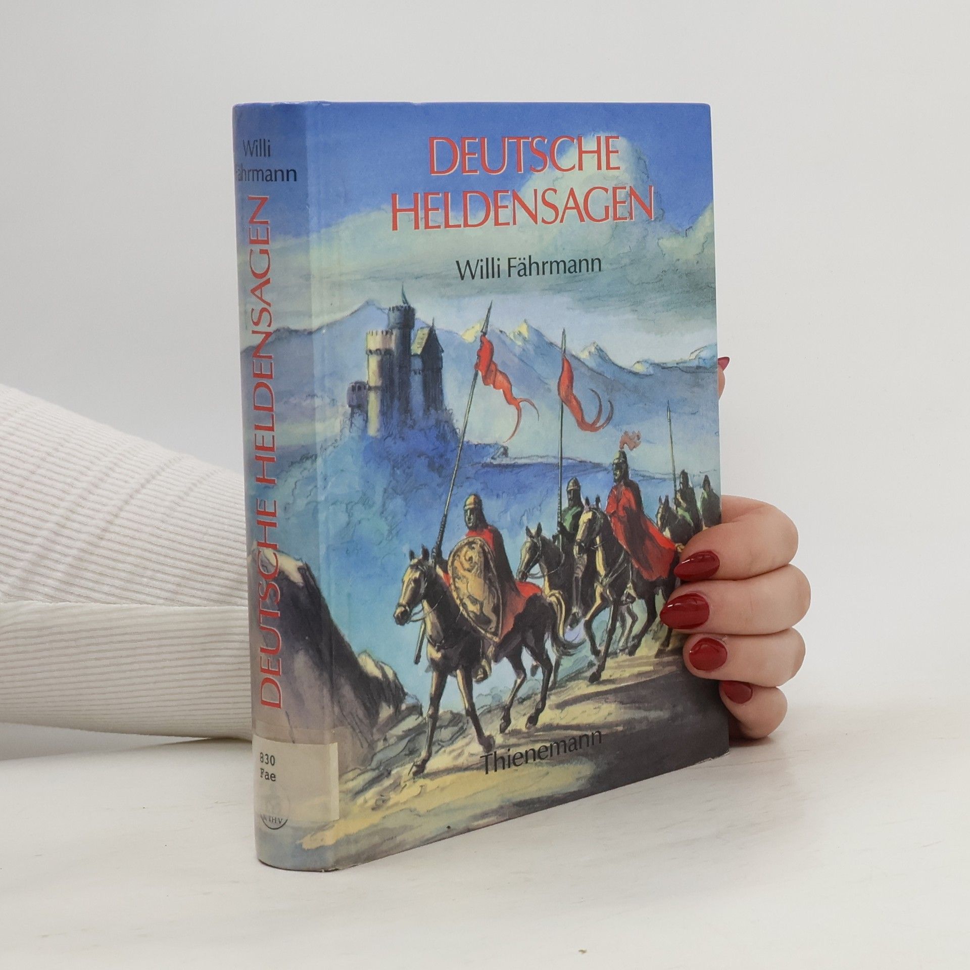 Willi Fährmann Deutsche Heldensagen