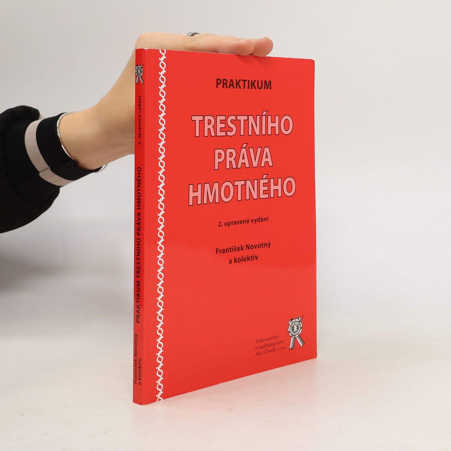 František Novotný Praktikum trestního práva hmotného