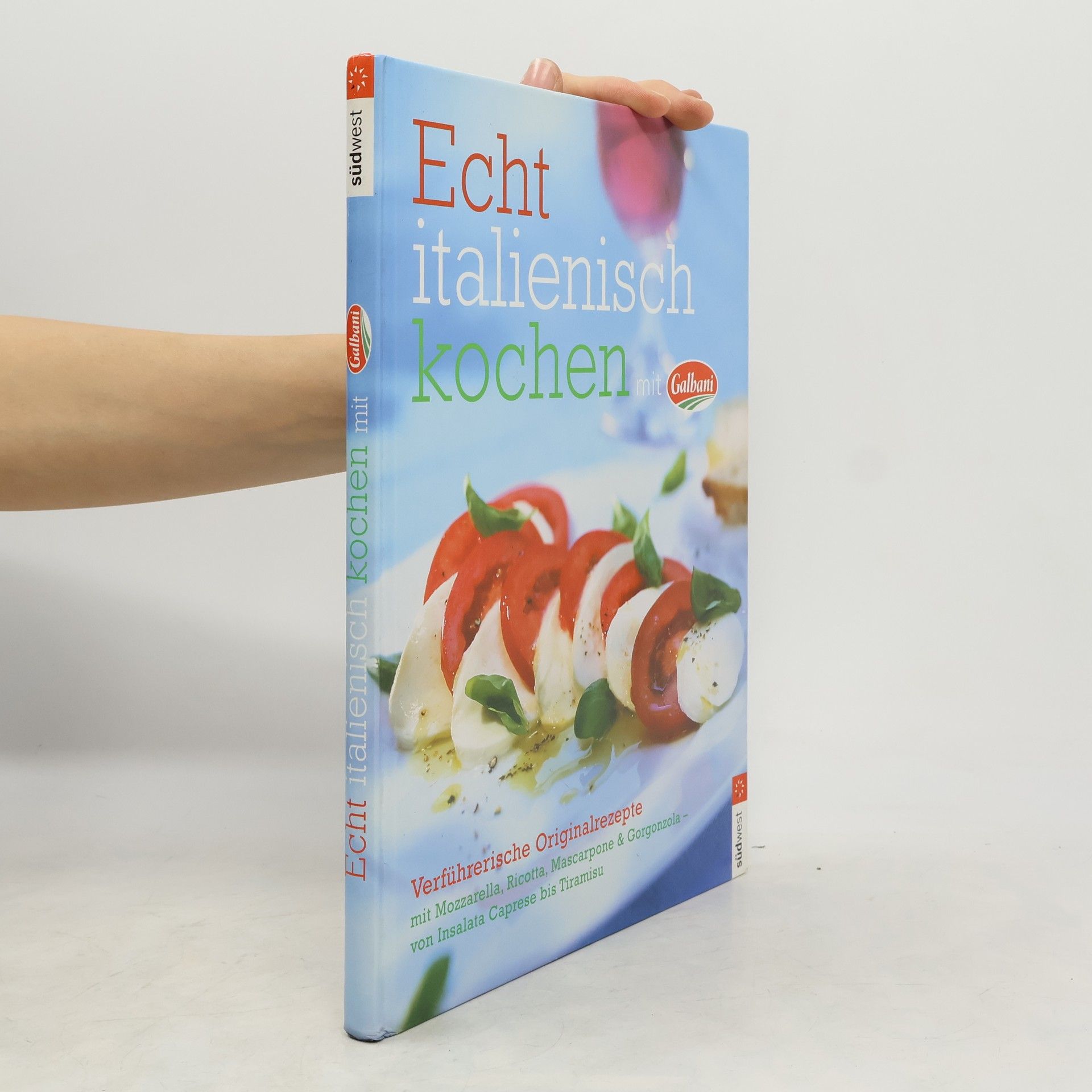 Collectif d'auteurs Echt italienisch kochen