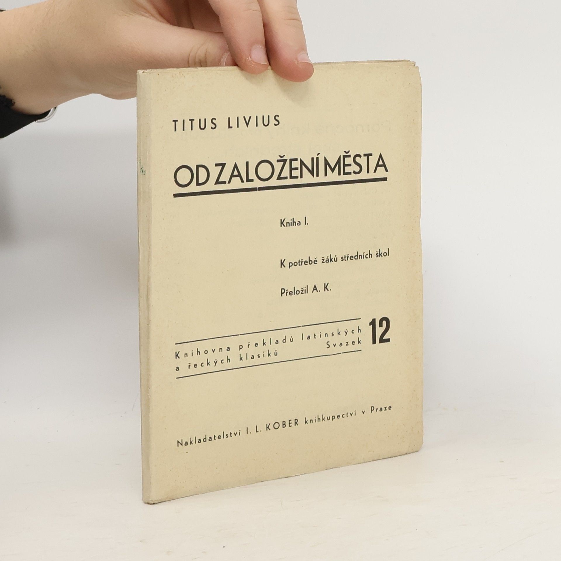 Titus Livius Od založení města I.