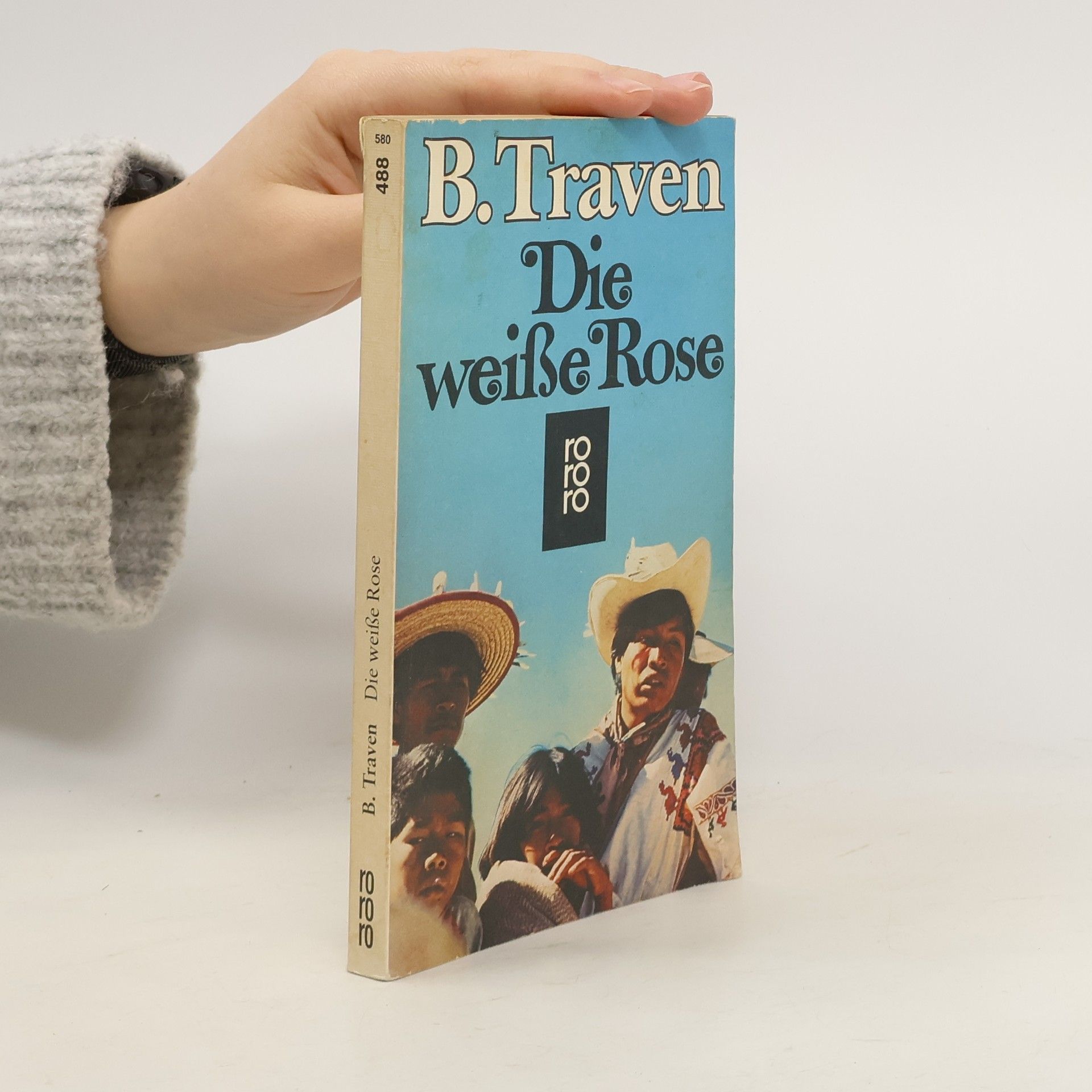 B. Traven Die weisse Rose