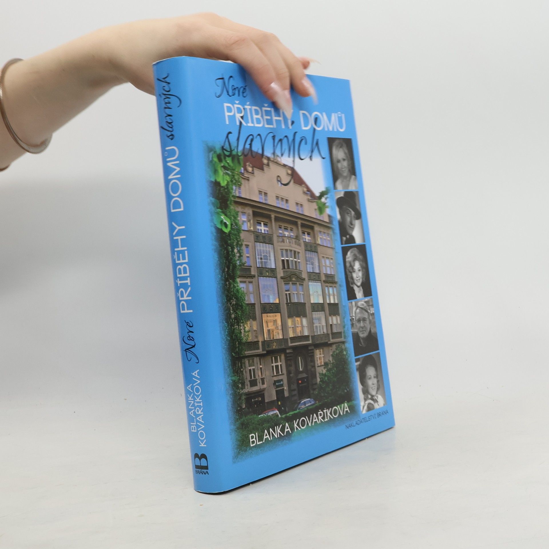 Blanka Kovaříková Nové příběhy domů slavných
