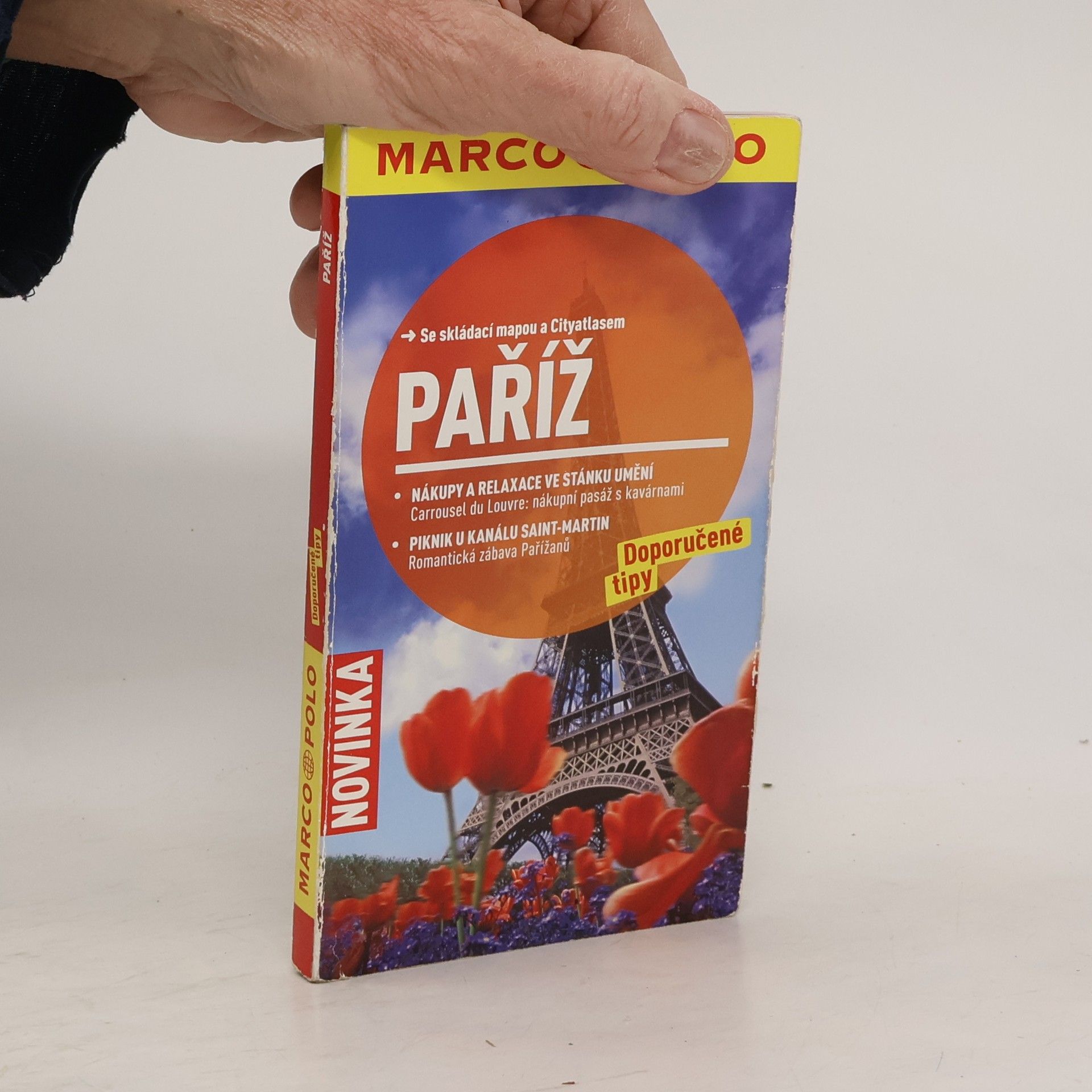Paříž : doporučené tipy : se skládací mapou a Cityatlasem