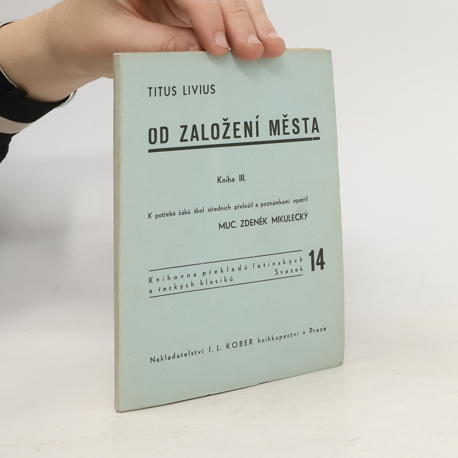 Titus Livius Od založení města III