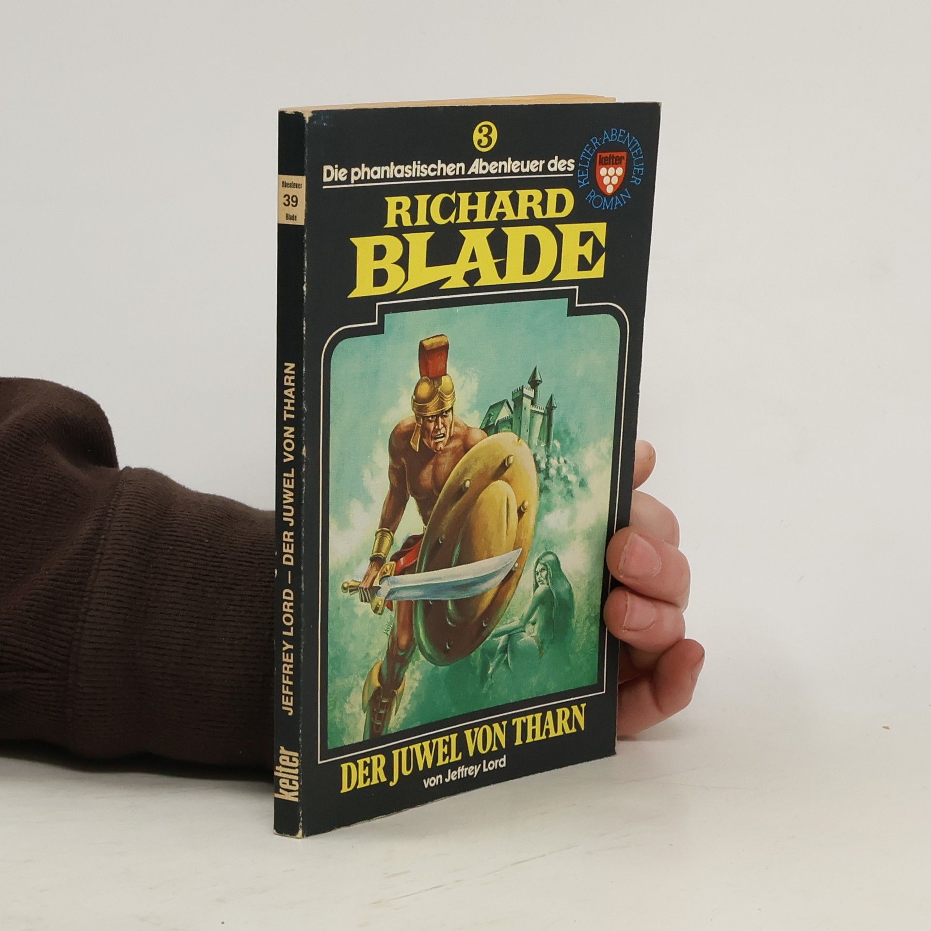Jeffrey Lord Richard Blade. Der Juwel von Tharn