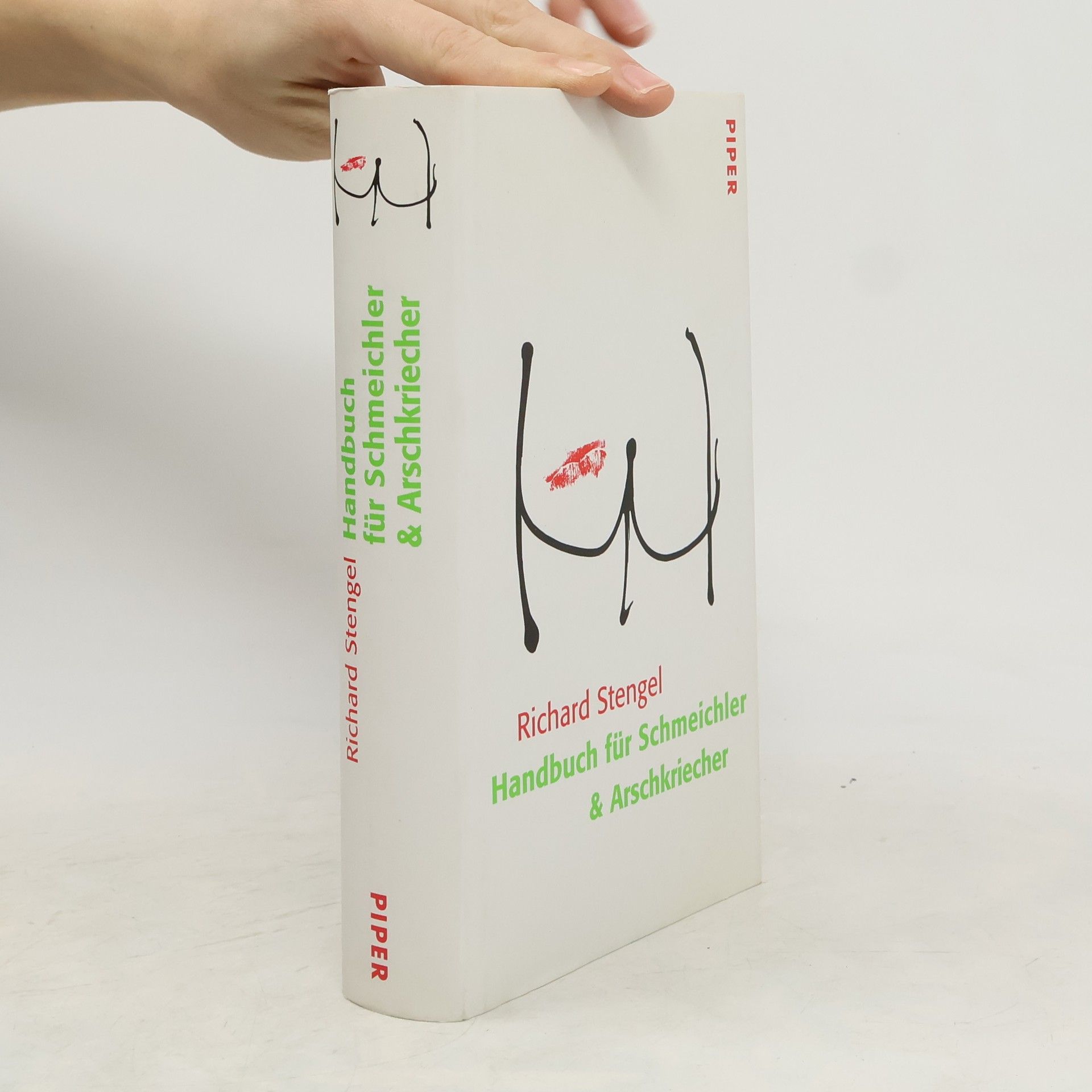 Richard Stengel Handbuch für Schmeichler & Arschkriecher
