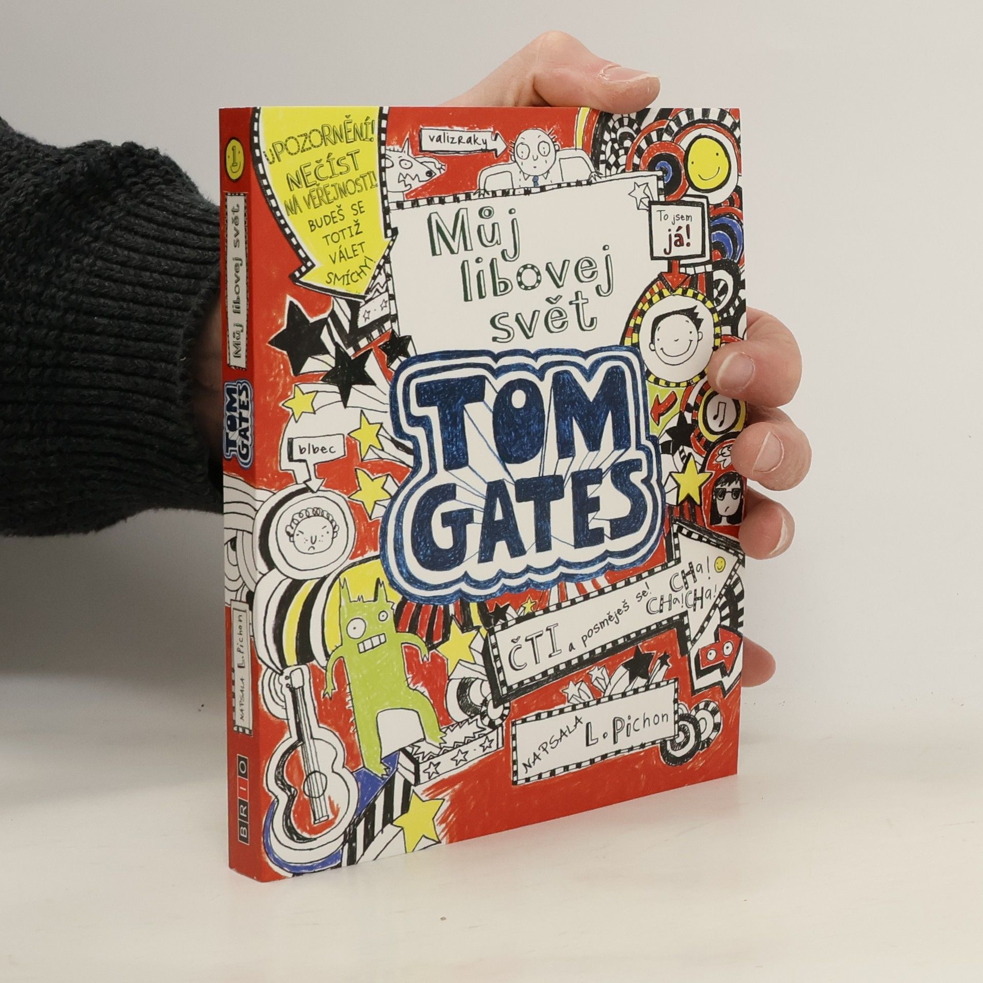 Liz Pichon Úžasný deník - Můj libovej svět