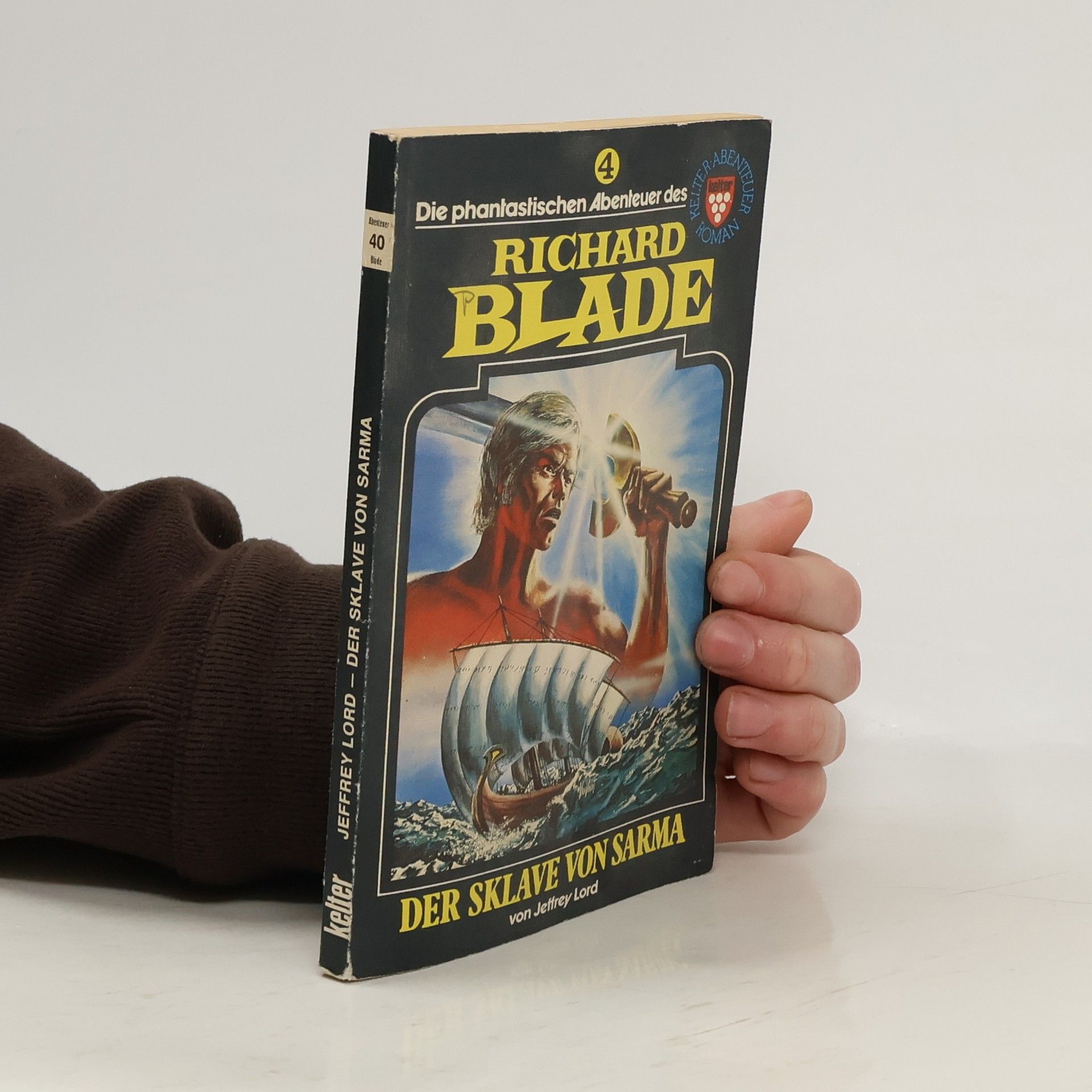 Jeffrey Lord Richard Blade 4. Der Sklave von Sarma