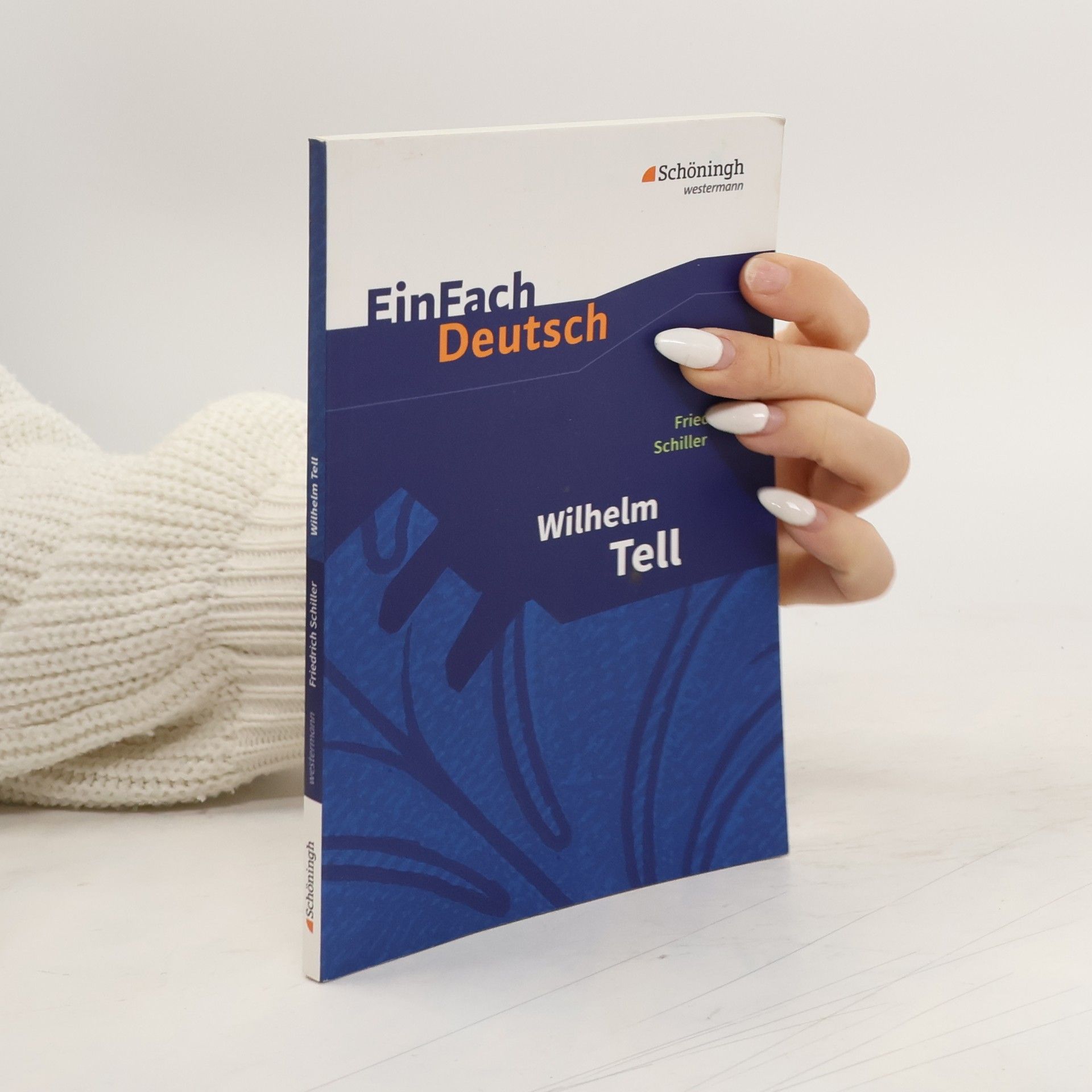 Friedrich Schiller Einfach Deutsch: Willhelm Tell