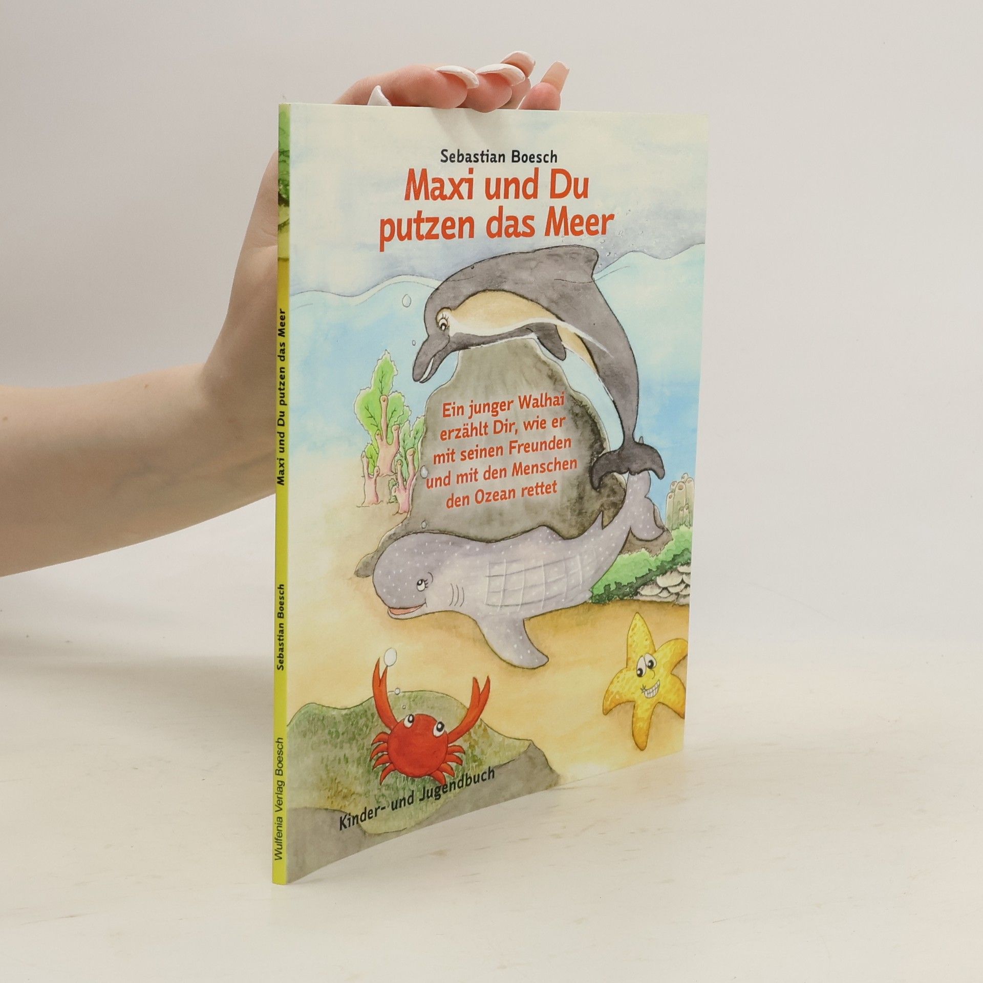 Sebastian Boesch Maxi und Du putzen das Meer