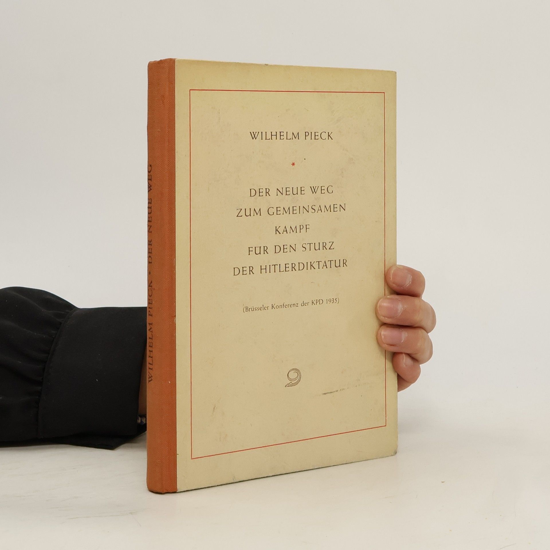 Autorenkollektiv Der neue weg zum gemeinsamen kampf für den sturz der Hitlerdiktatur