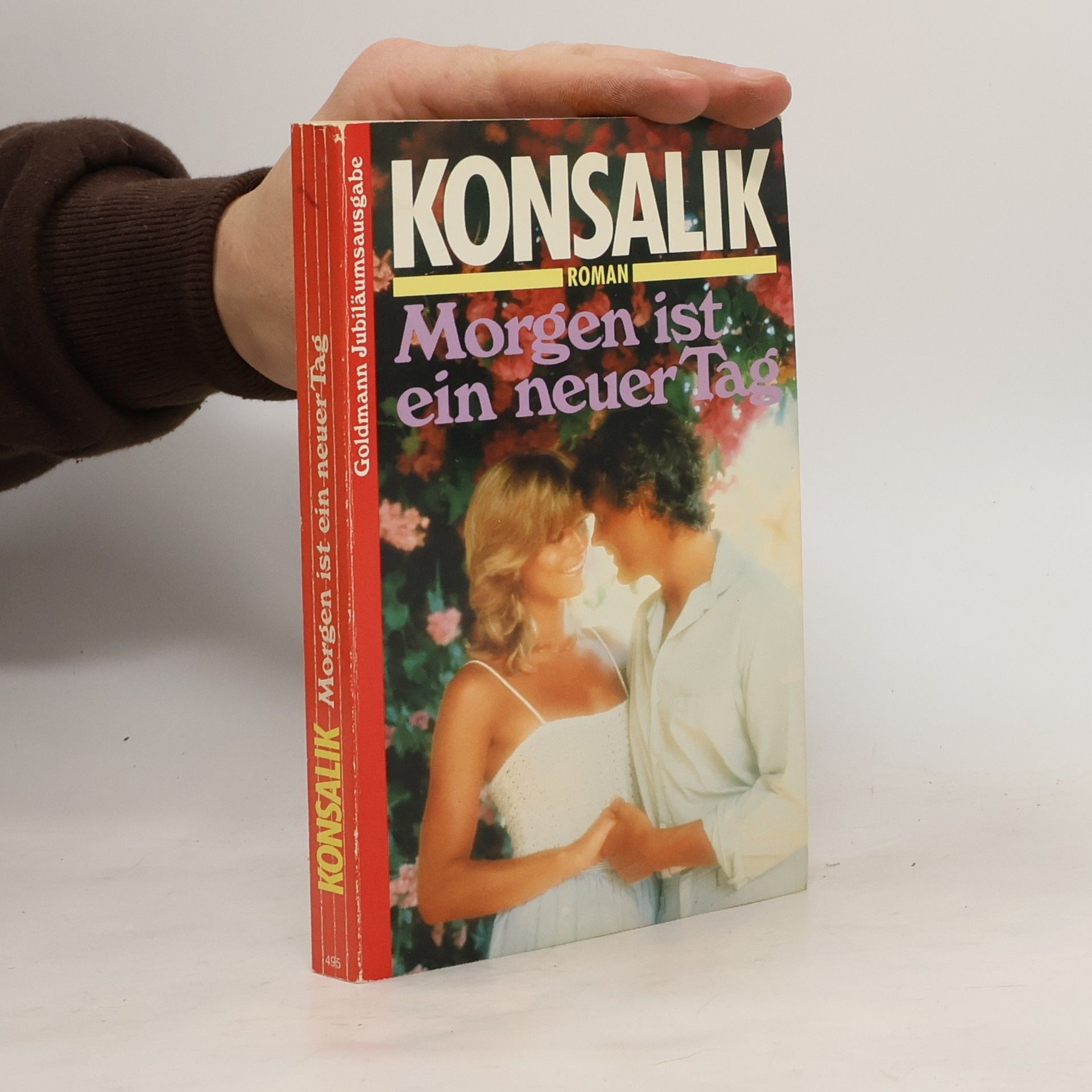 Heinz G. Konsalik Morgen ist ein neuer Tag
