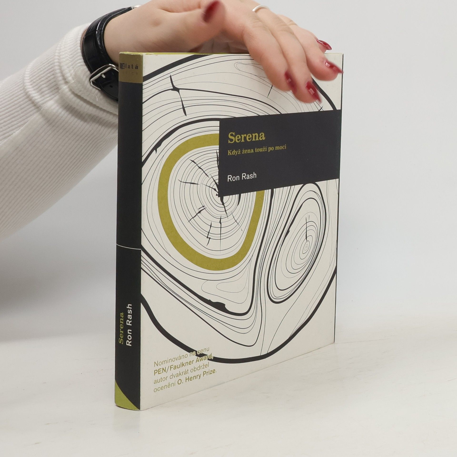 Ron Rash Serena: Když žena touží po moci