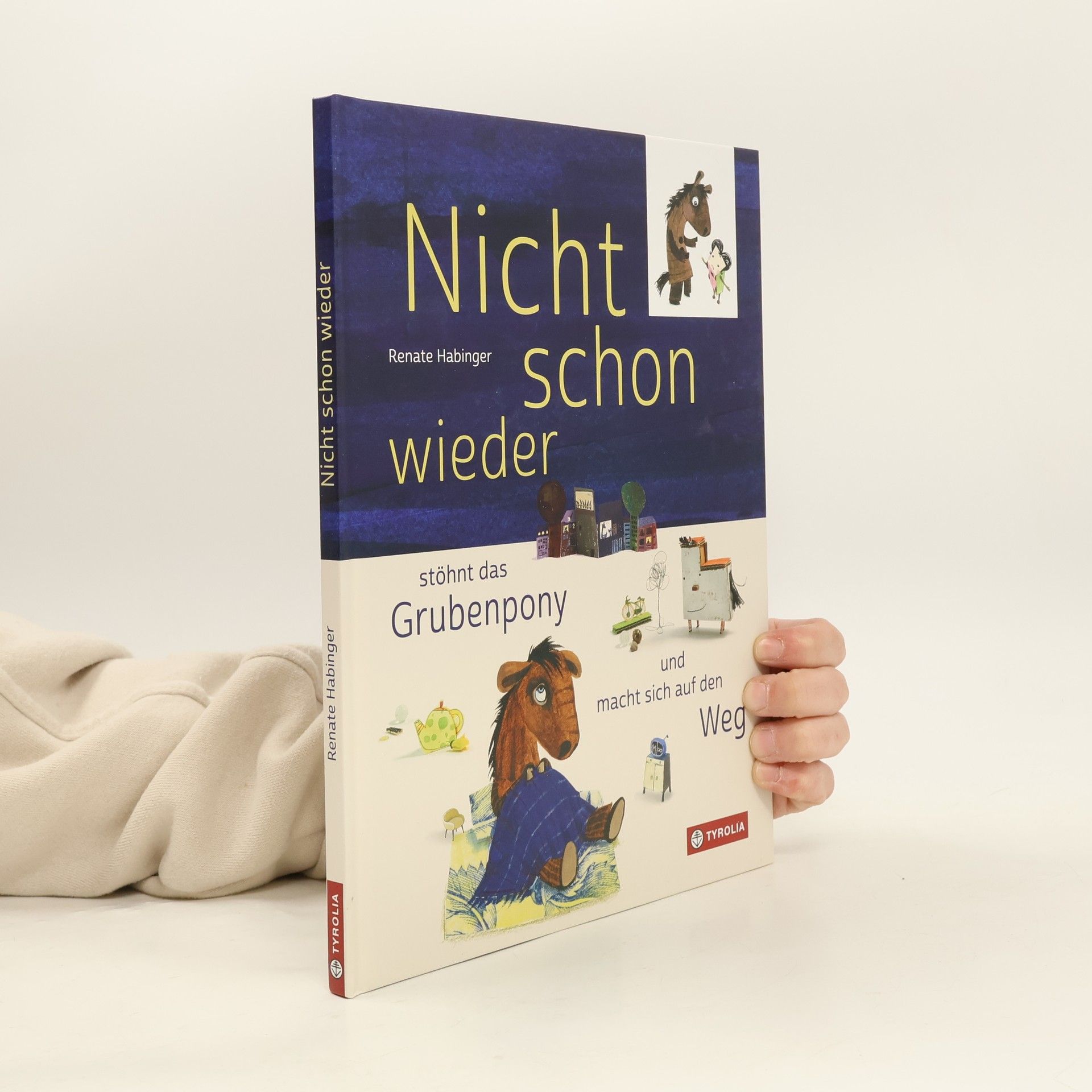 Renate Habinger Nicht schon wieder stöhnt das Grubenpony und macht sich auf den Weg