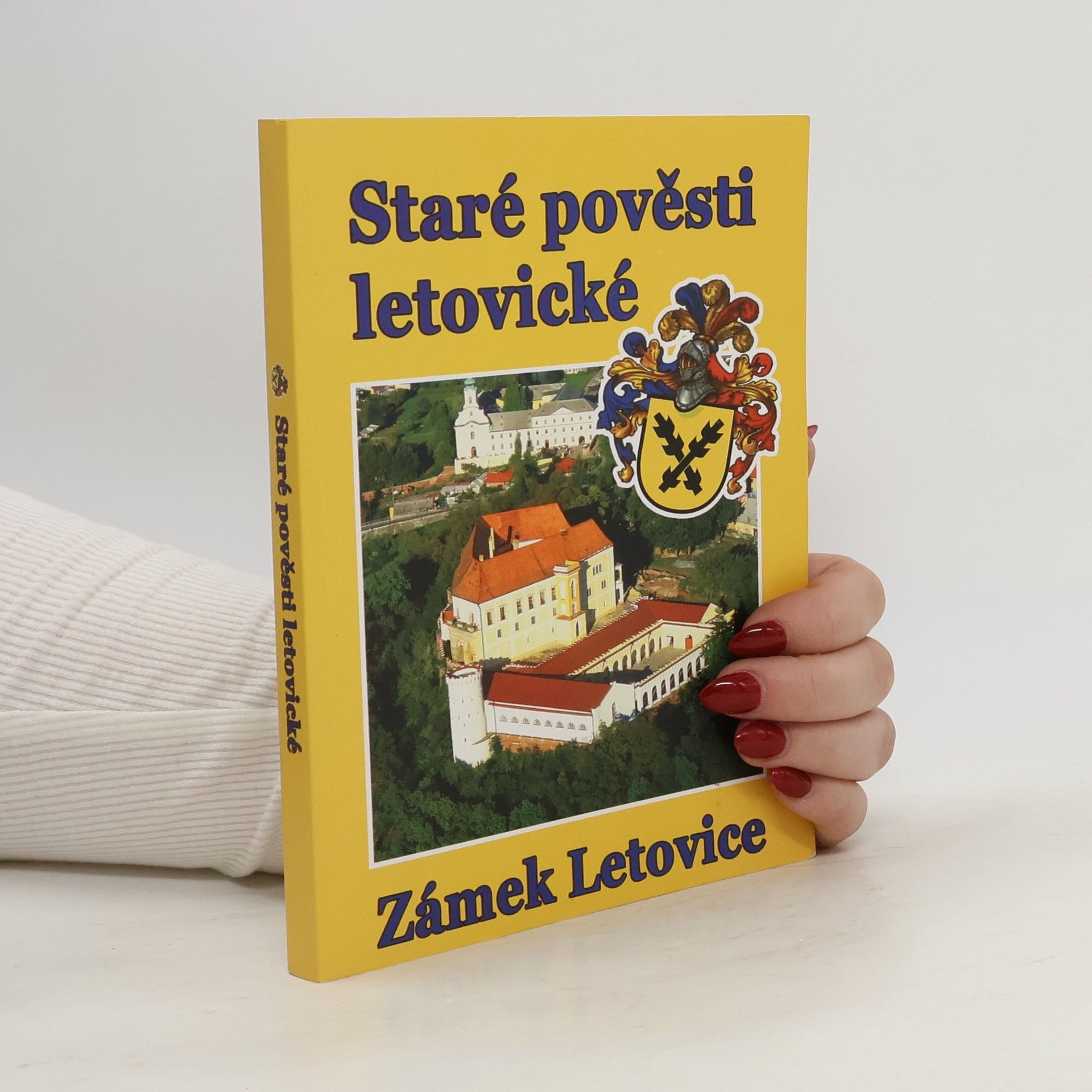 Auteurscollectief Staré pověsti letovické : zámek Letovice