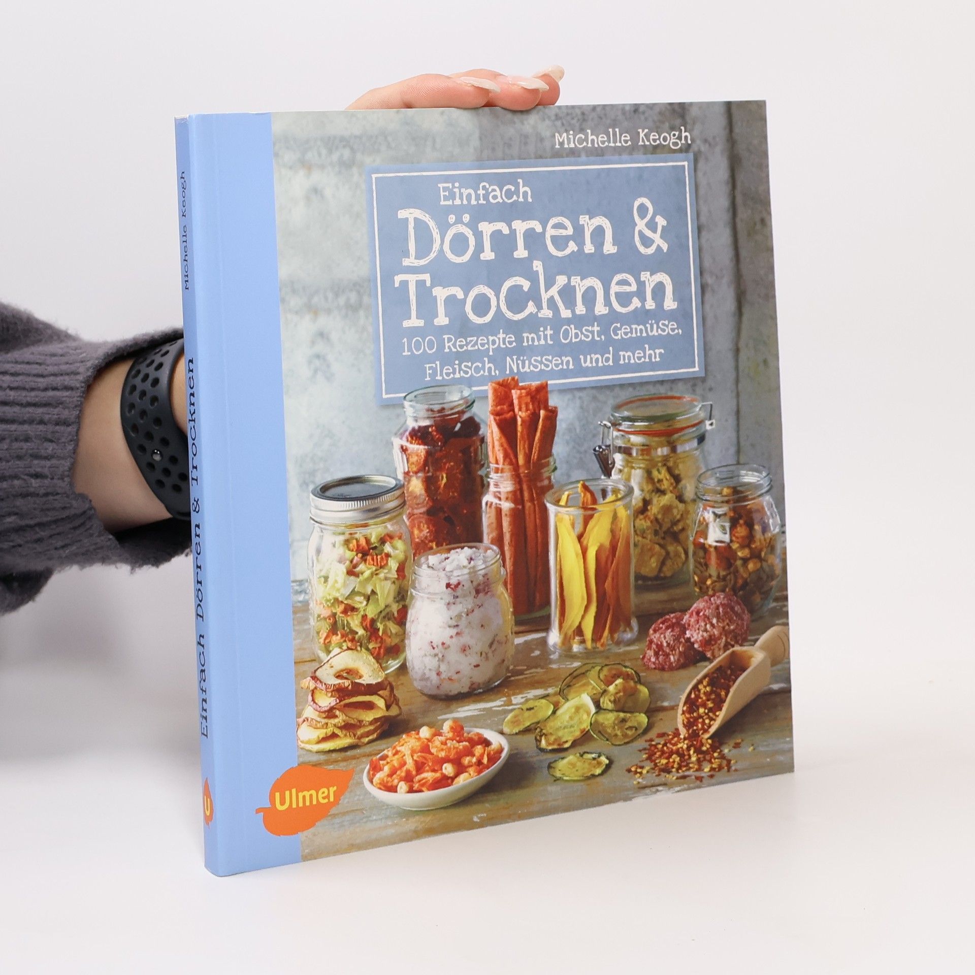 Michelle Keogh Einfach Dörren & Trocknen