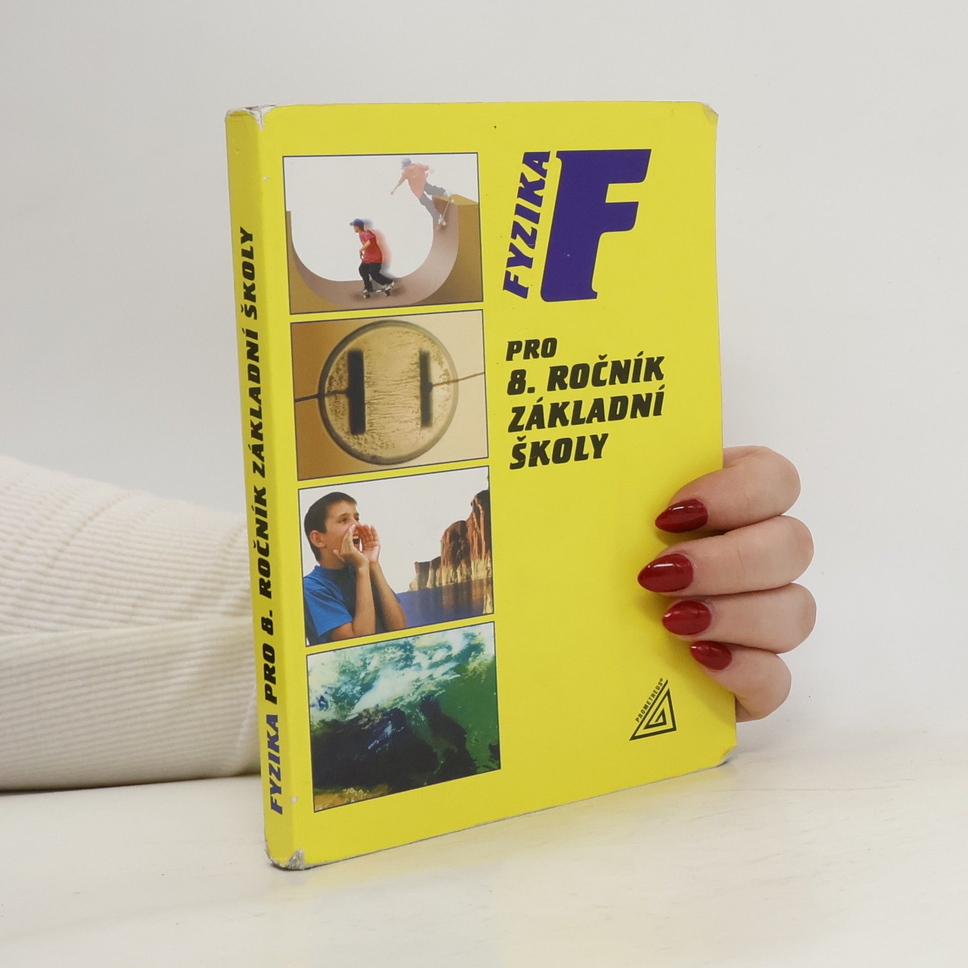 Růžena Kolářová Fyzika pro 8. ročník základní školy