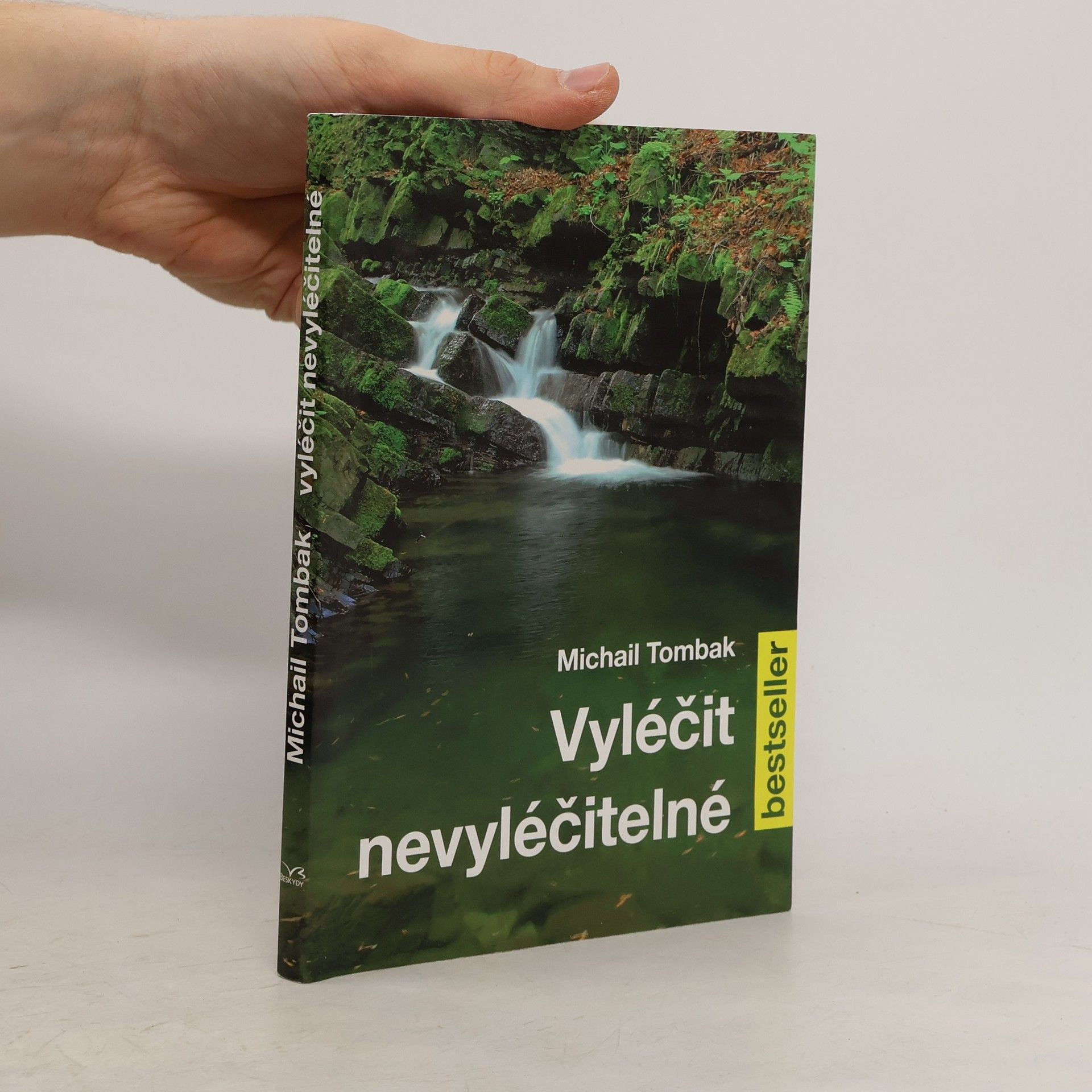 Vyléčit nevyléčitelné