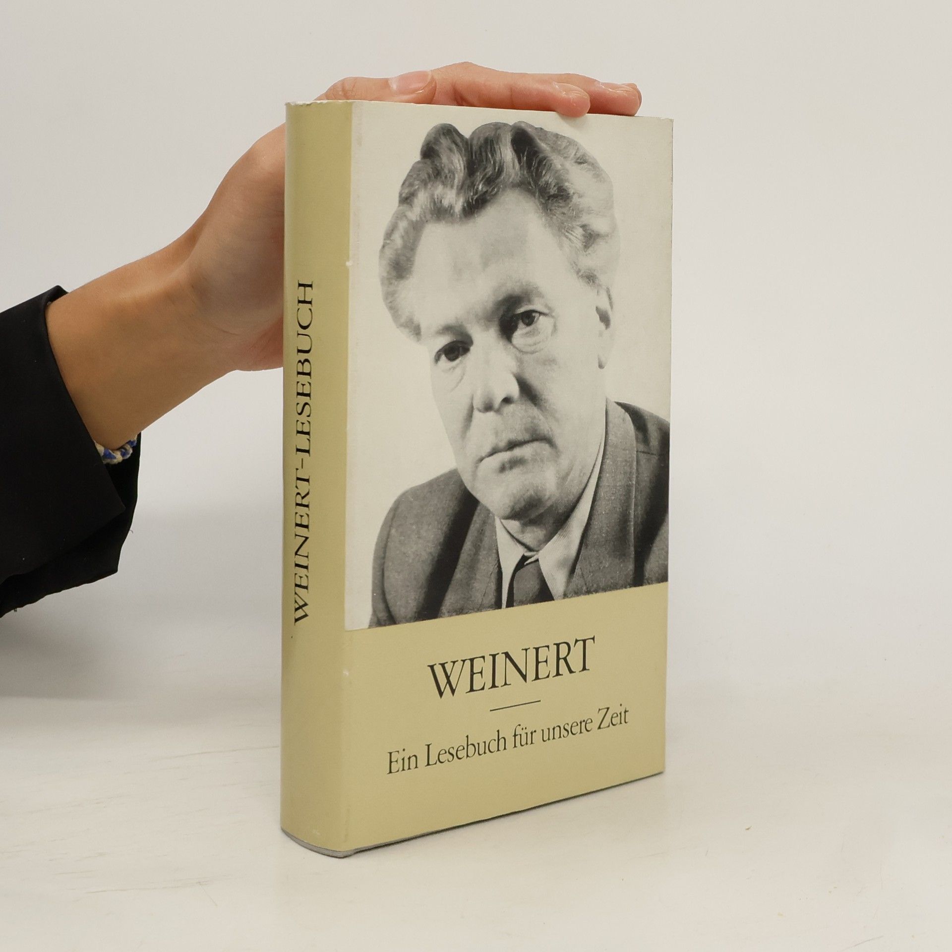 Erich Weinert Weinert. Ein Lesebuch für unsere Zeit