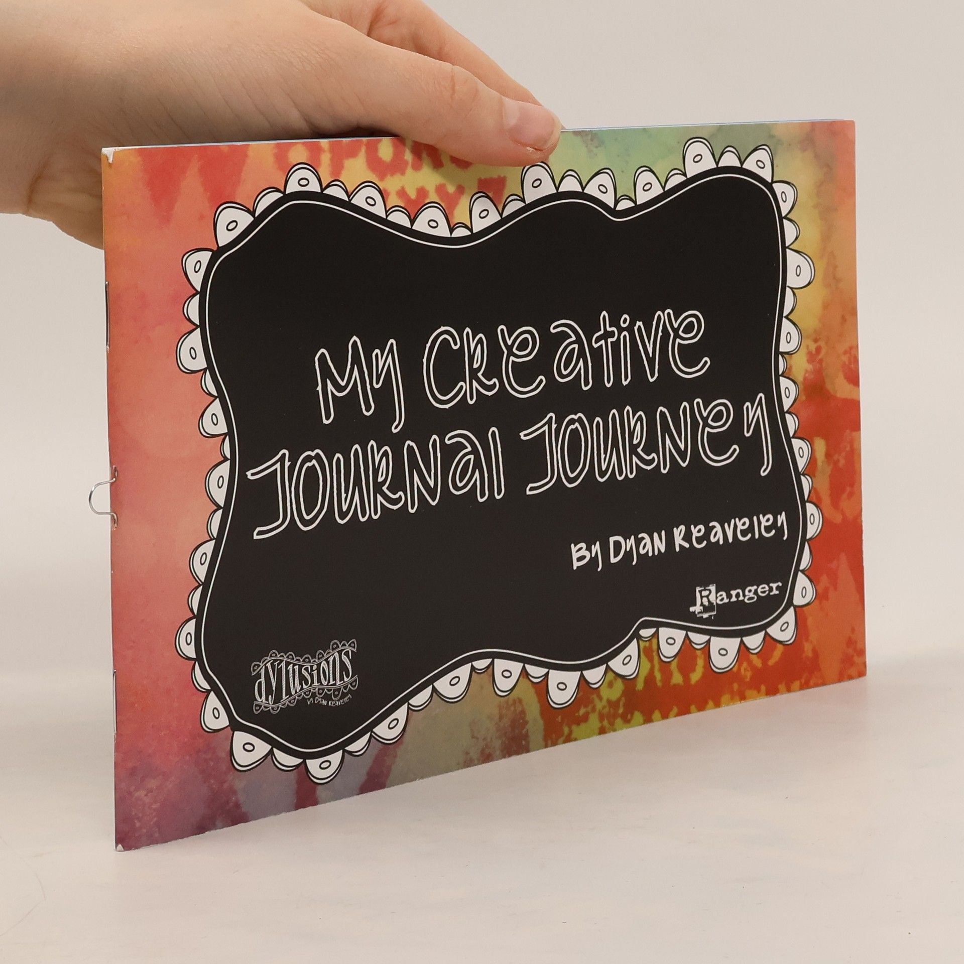 Dyan Reaveley My Creative Journal Journey