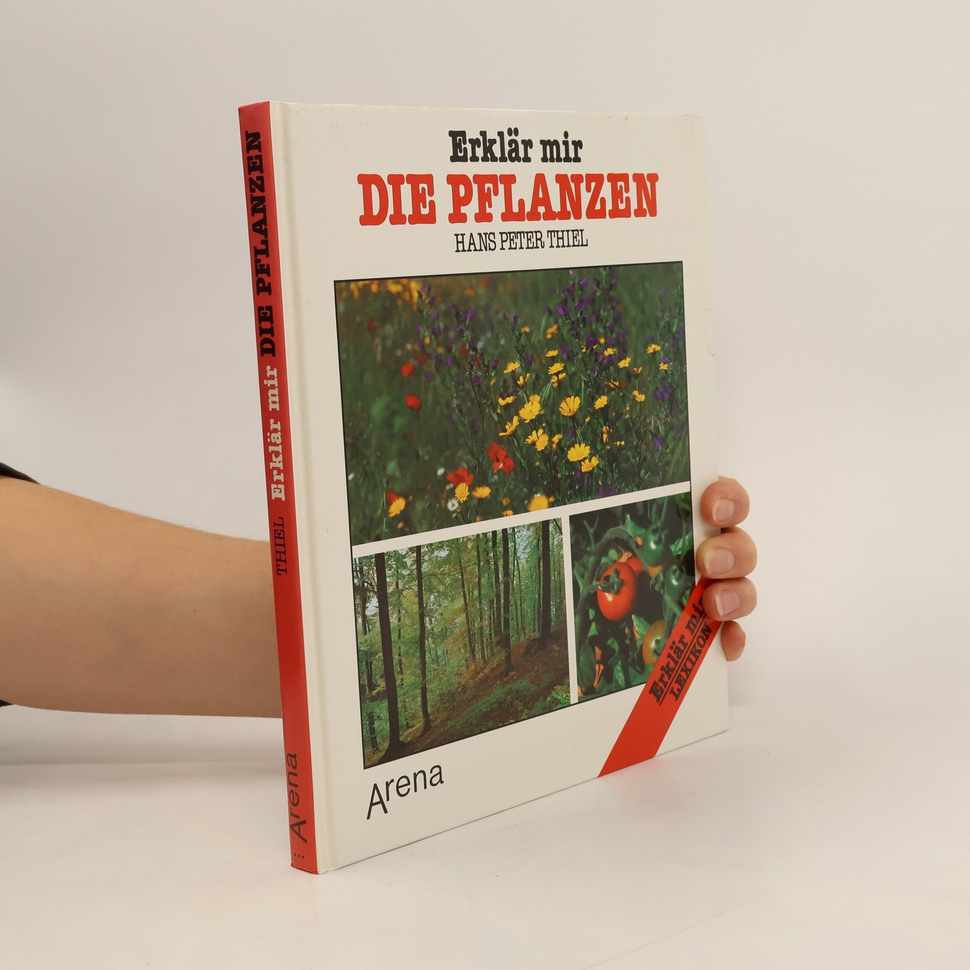Hans Peter Thiel Erklär mir die Pflanzen