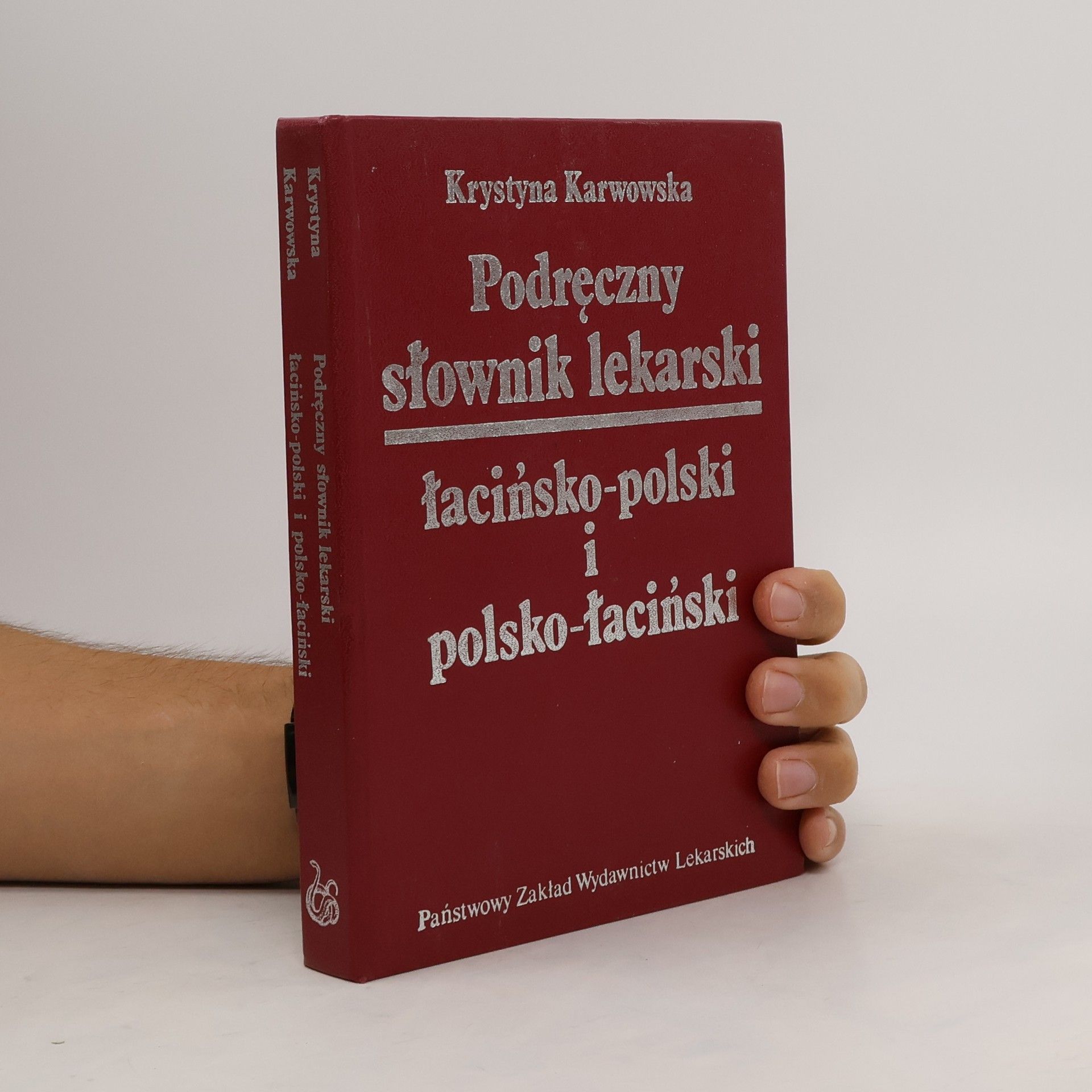 Krystyna Karwowska Podręczny słownik lekarski łacińsko-polski i polsko-łaciński