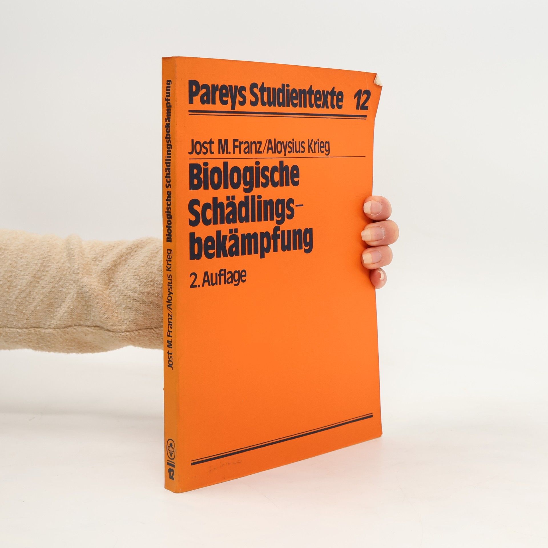 Jost Martin Franz Biologische Schädlingsbekämpfung