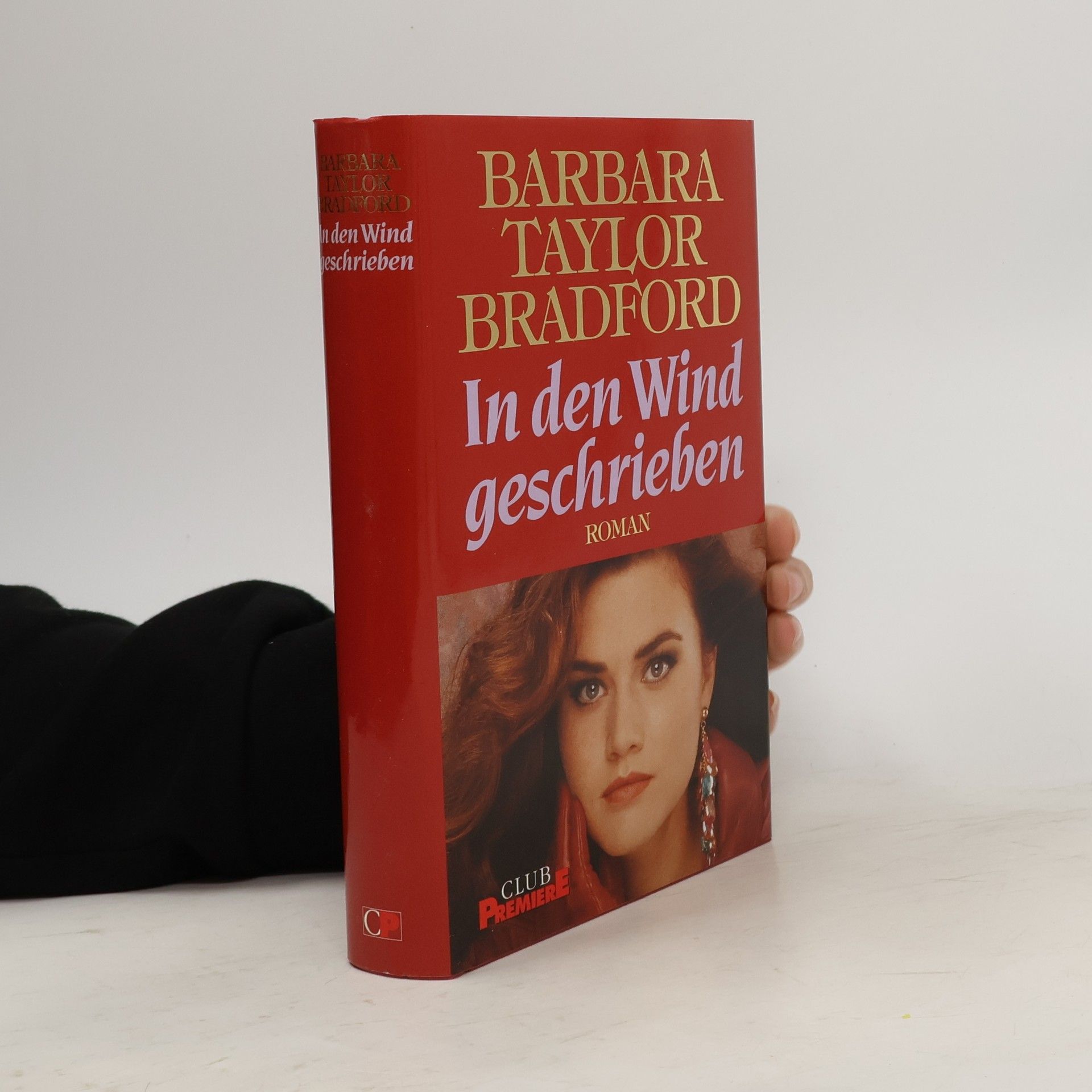 Barbara Taylor Bradford In den Wind geschrieben