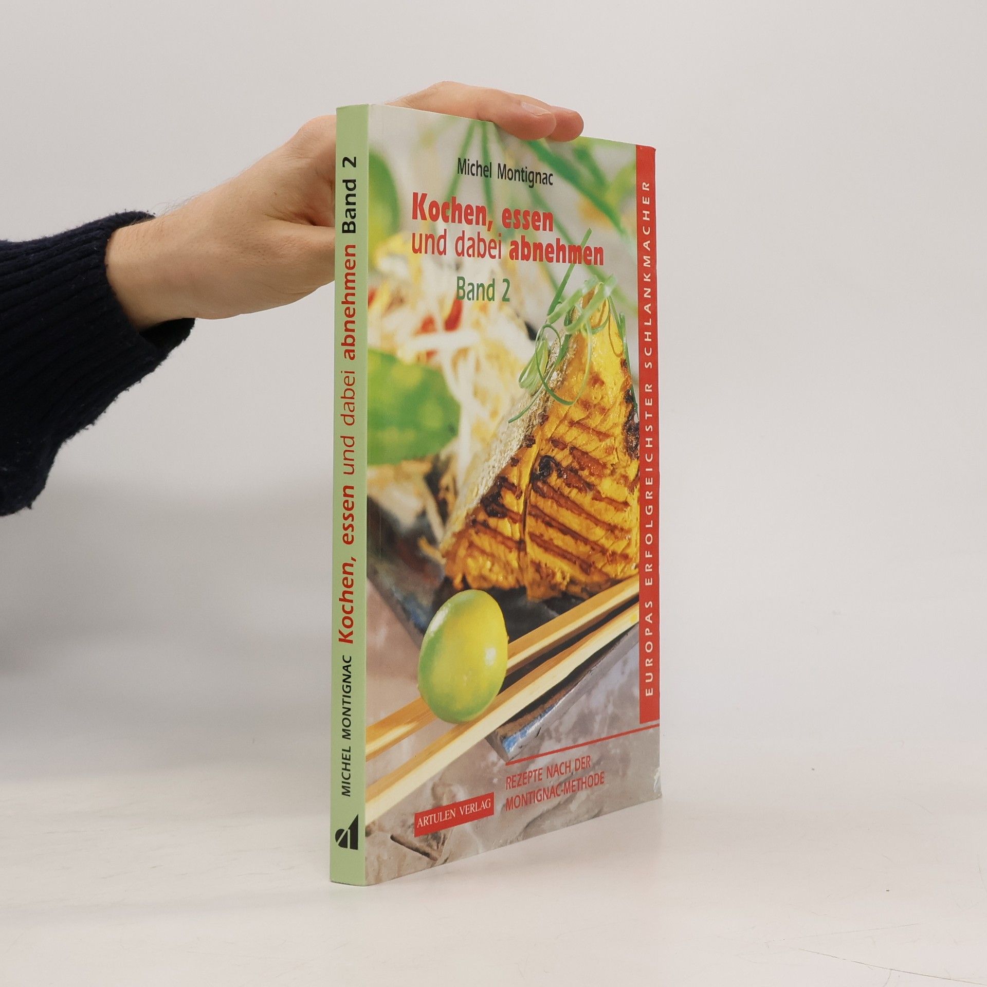 Michel Montignac Kochen, essen und dabei abnehmen