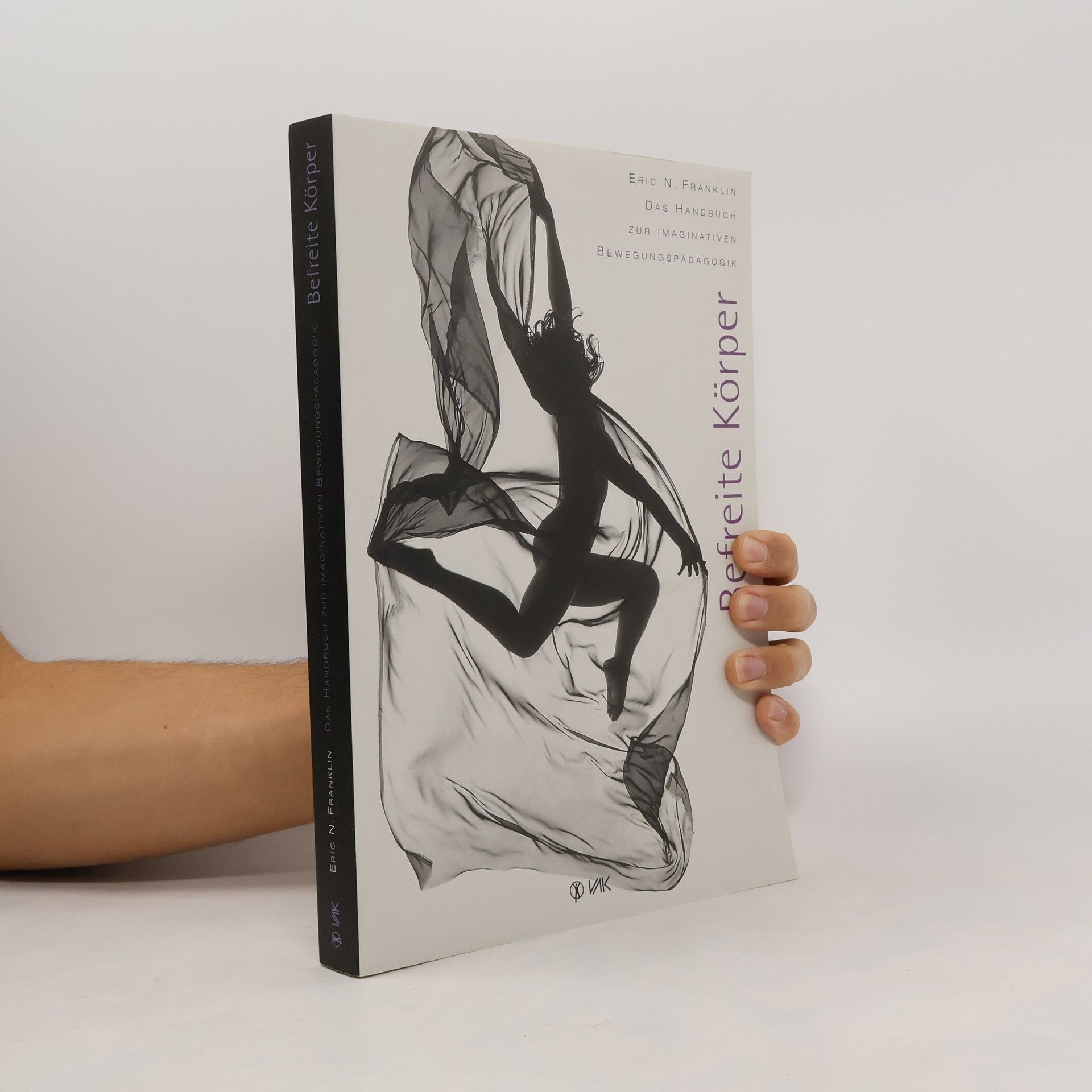 Eric Franklin Befreite Körper