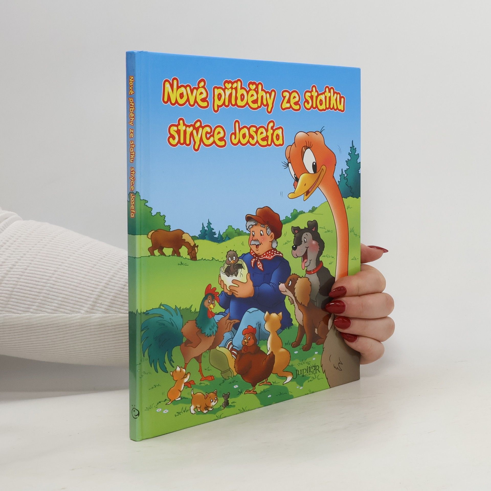 Dana Winkler Nové příběhy ze statku strýce Josefa