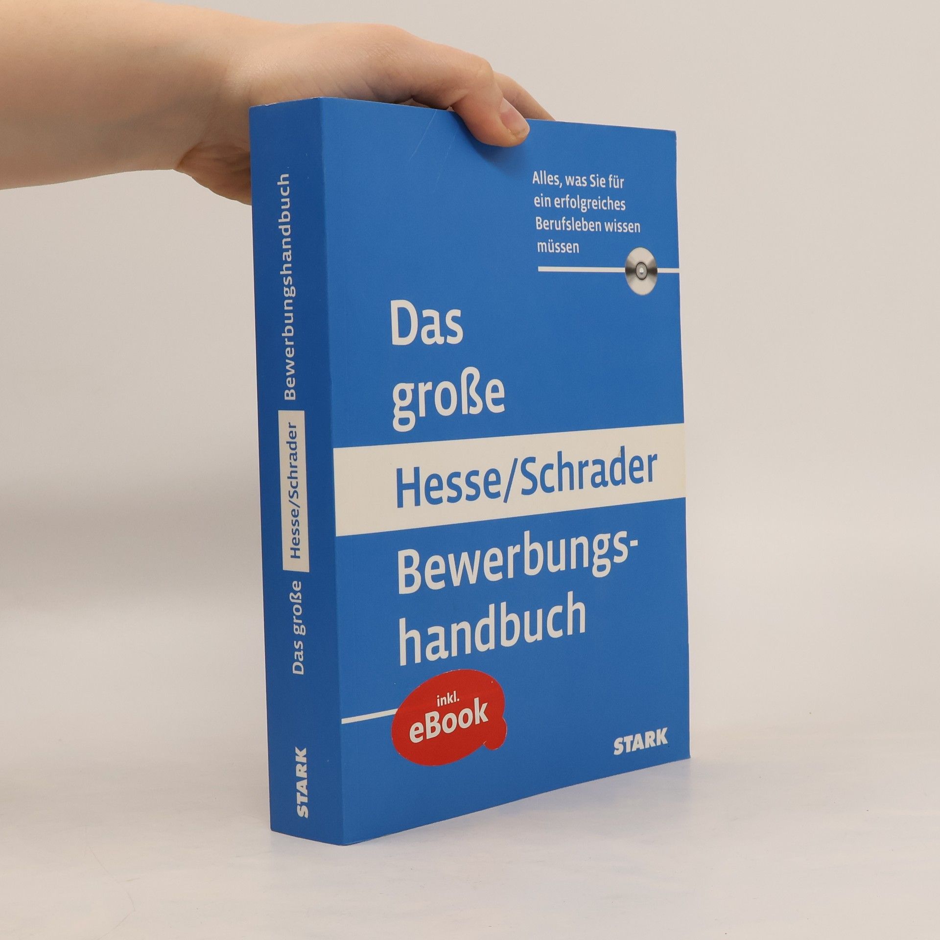 Das große Hesse/Schrader Bewerbungshandbuch
