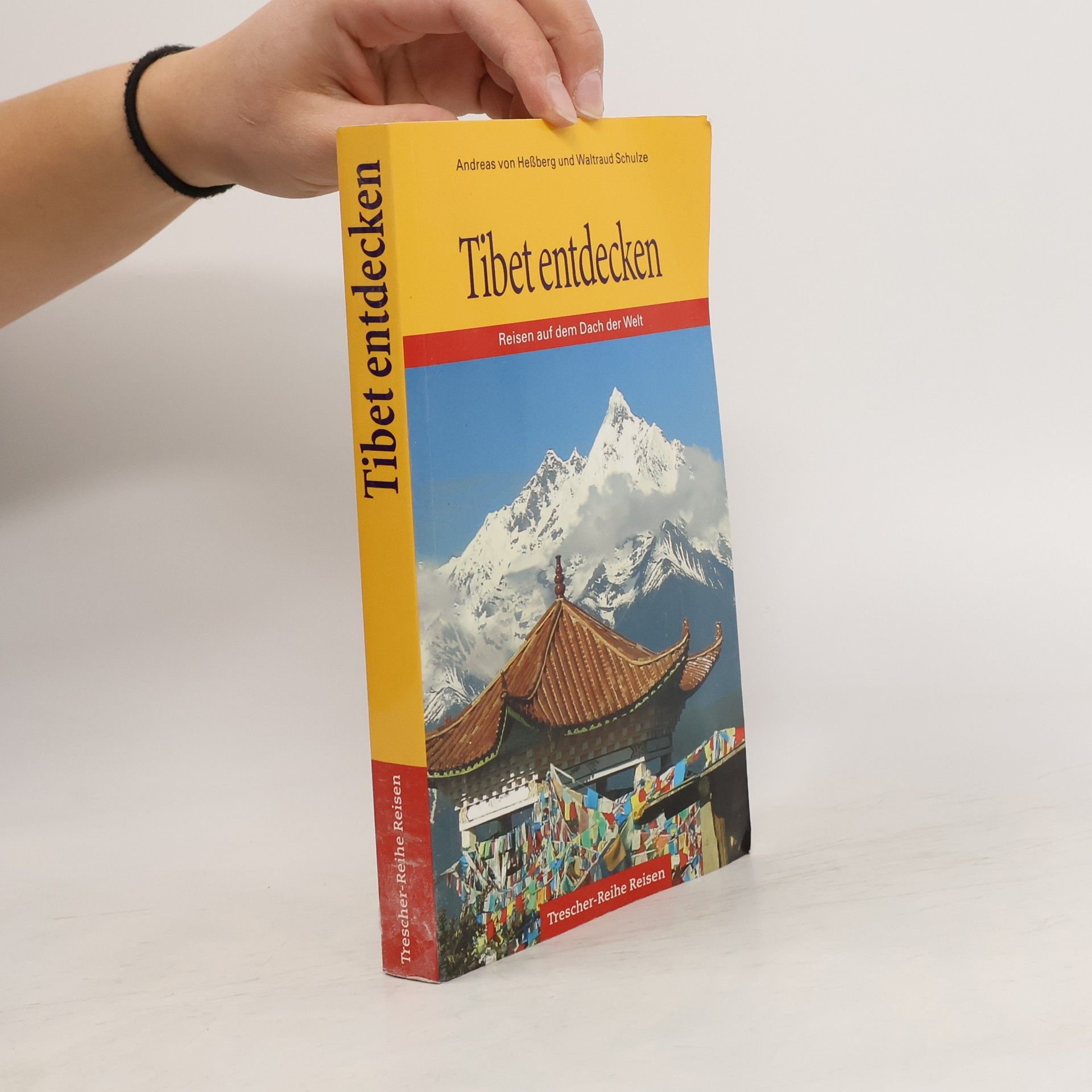 Andreas von Heßberg Tibet entdecken