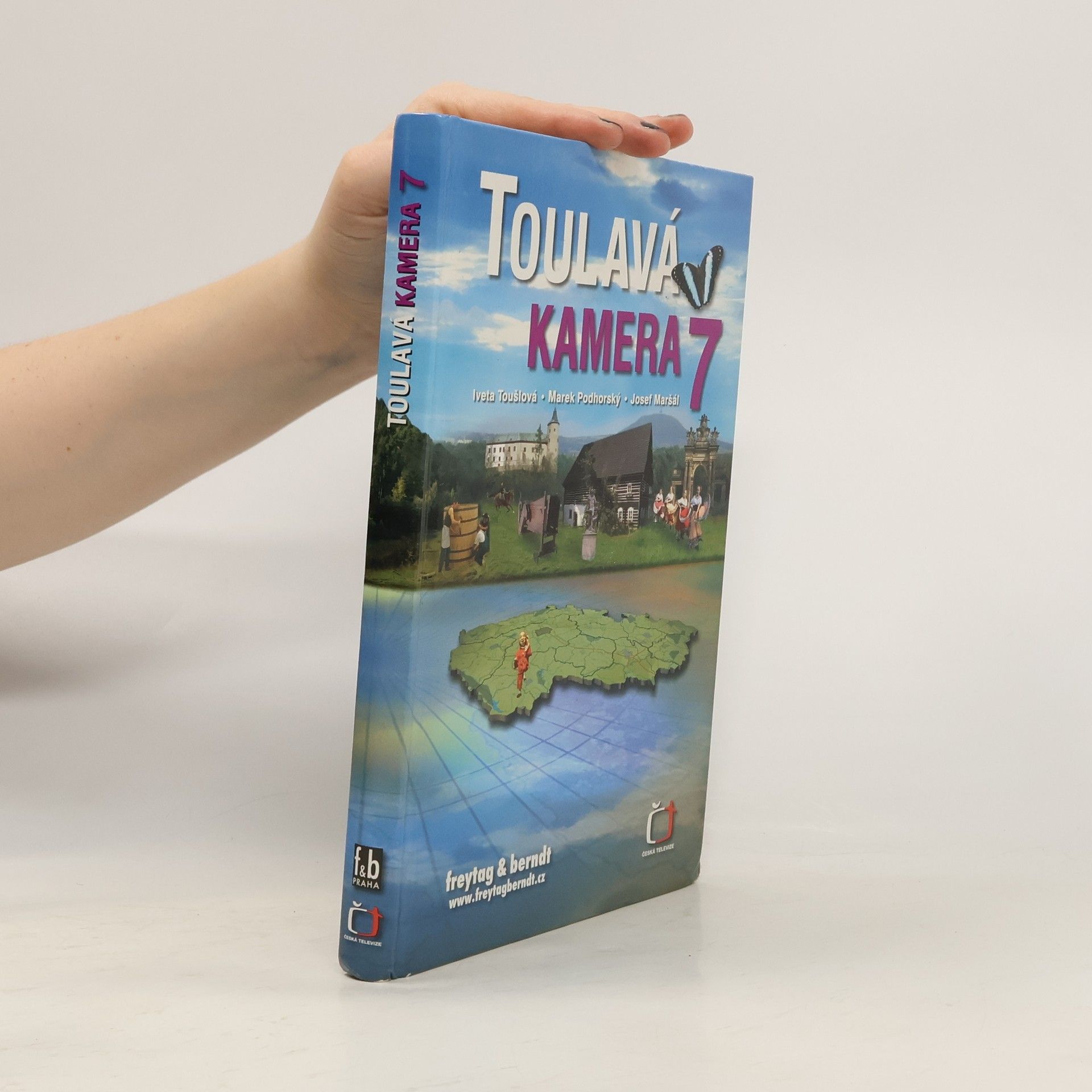 Iveta Toušlová Toulavá kamera 7