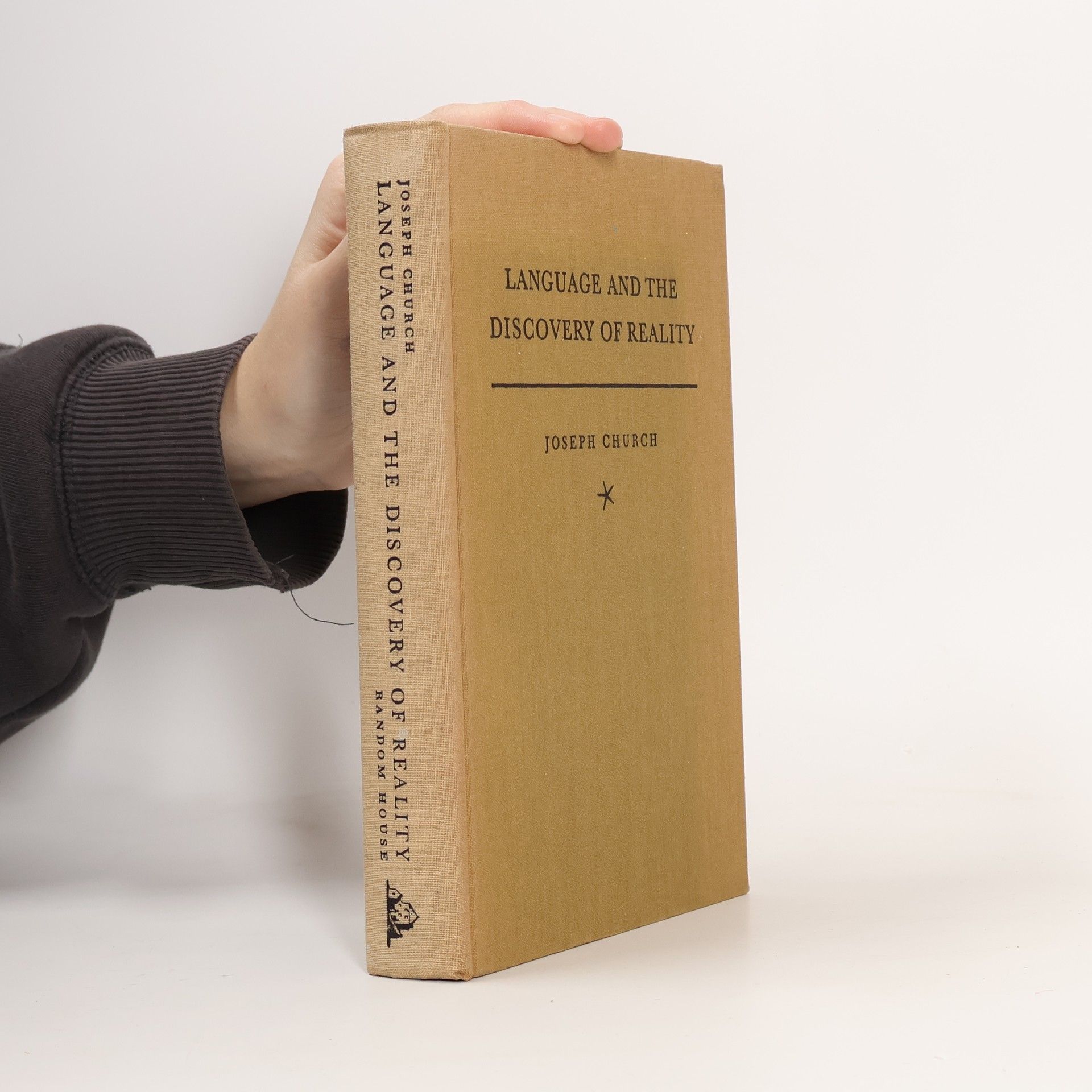 Joseph Church Language and the Discovery of Reality