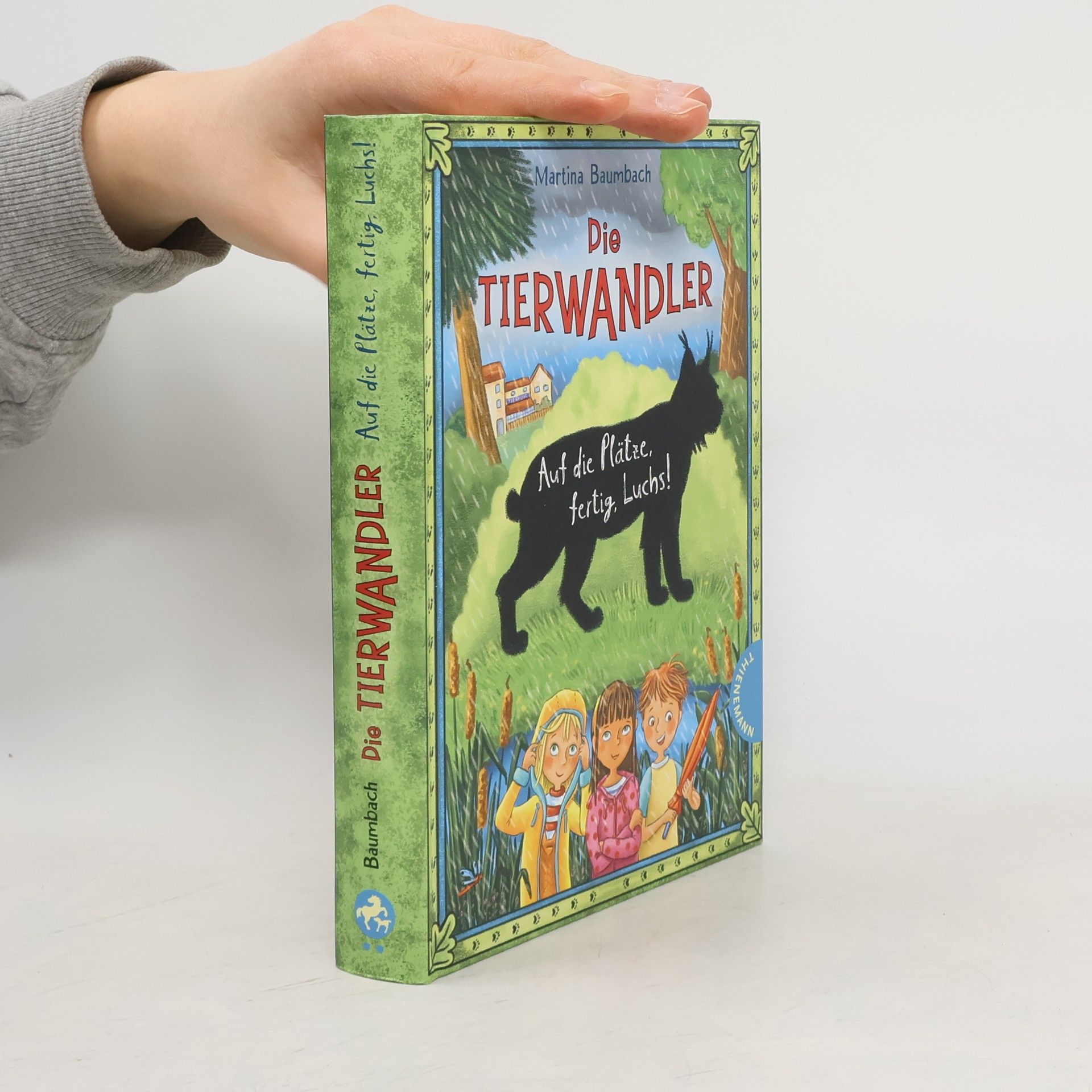 Martina Baumbach Die Tierwandler 5: Auf die Plätze, fertig, Luchs!