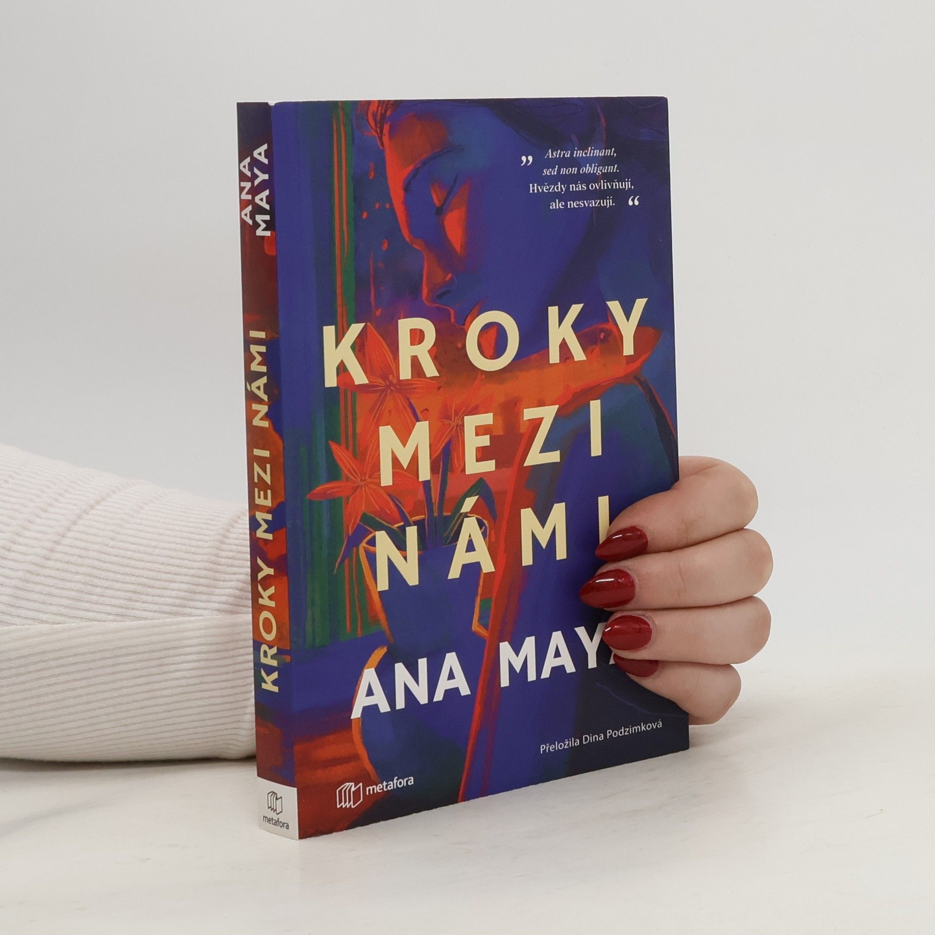 Ana Maya Kroky mezi námi