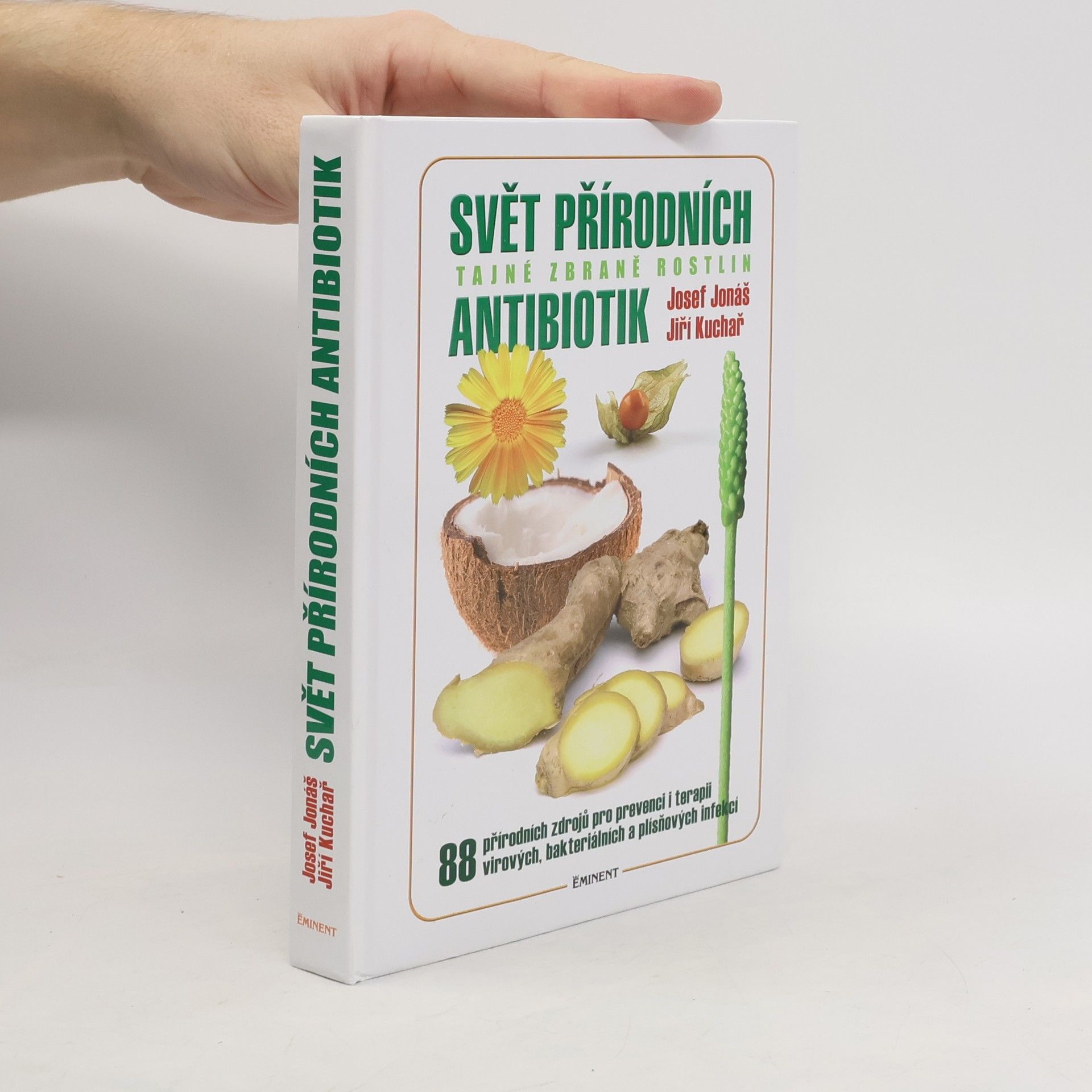 Josef Jonáš Svět přírodních antibiotik