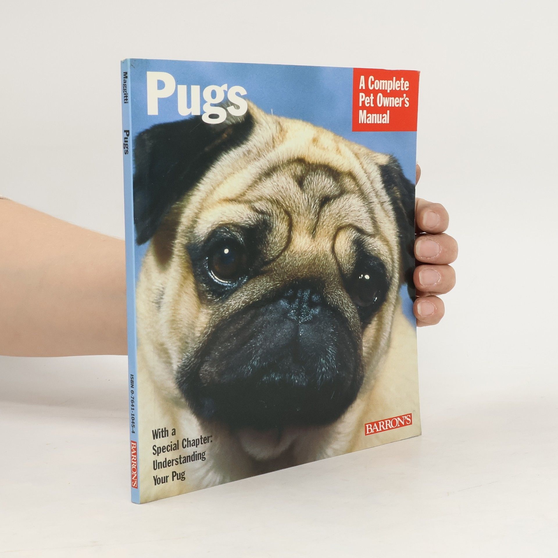 Phil Maggitti Complete Pet Owner's Manuals: Pugs