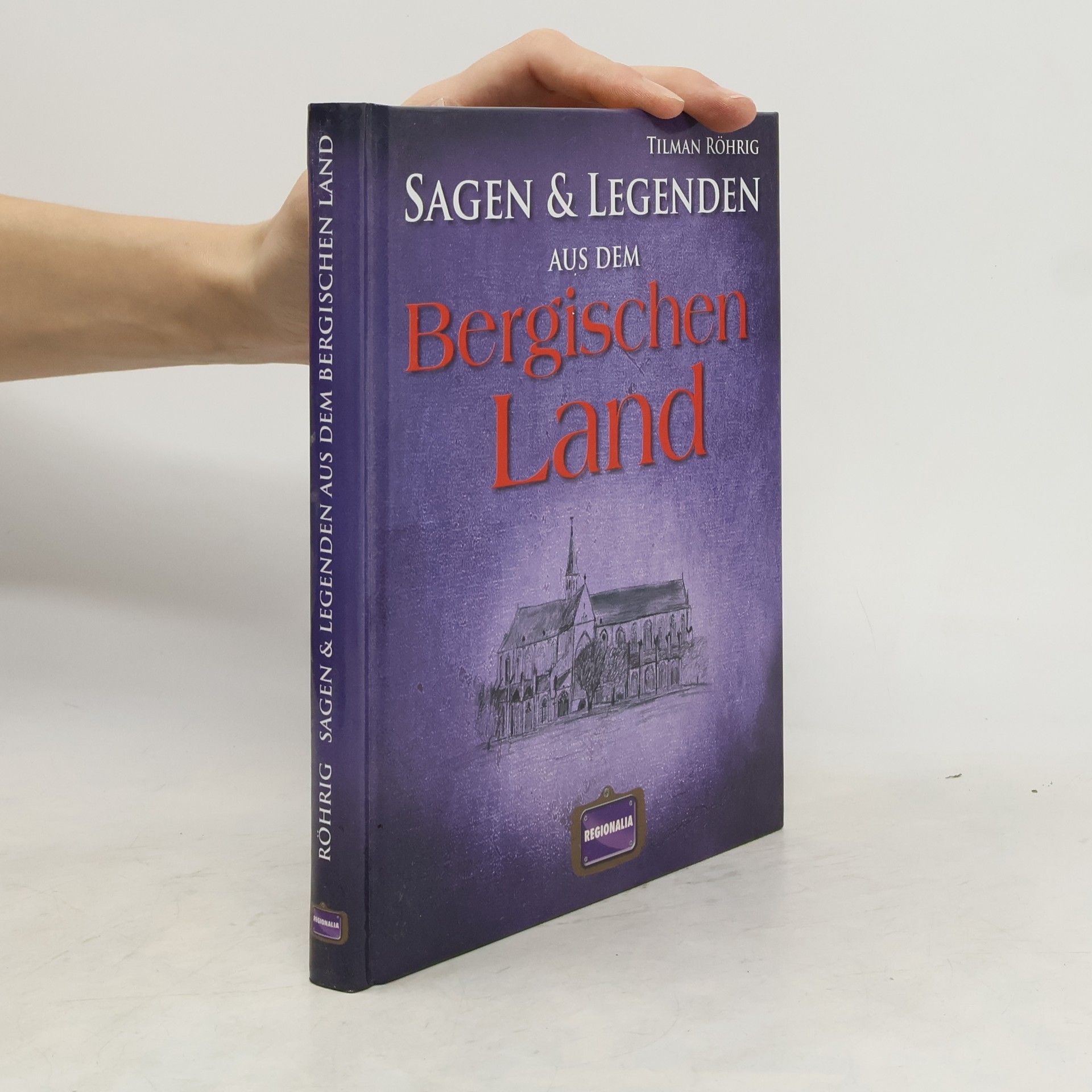 Sagen & Legenden aus dem Bergischen Land