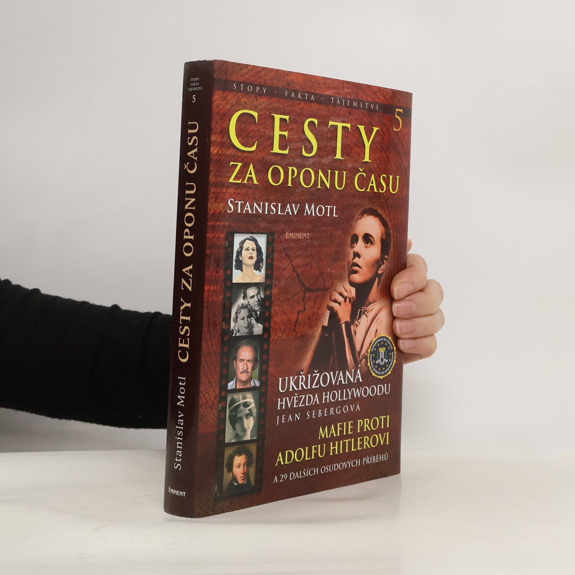 Stanislav Motl Cesty za oponu času 5. Ukřižovaná hvězda Hollywoodu Jean Sebergová